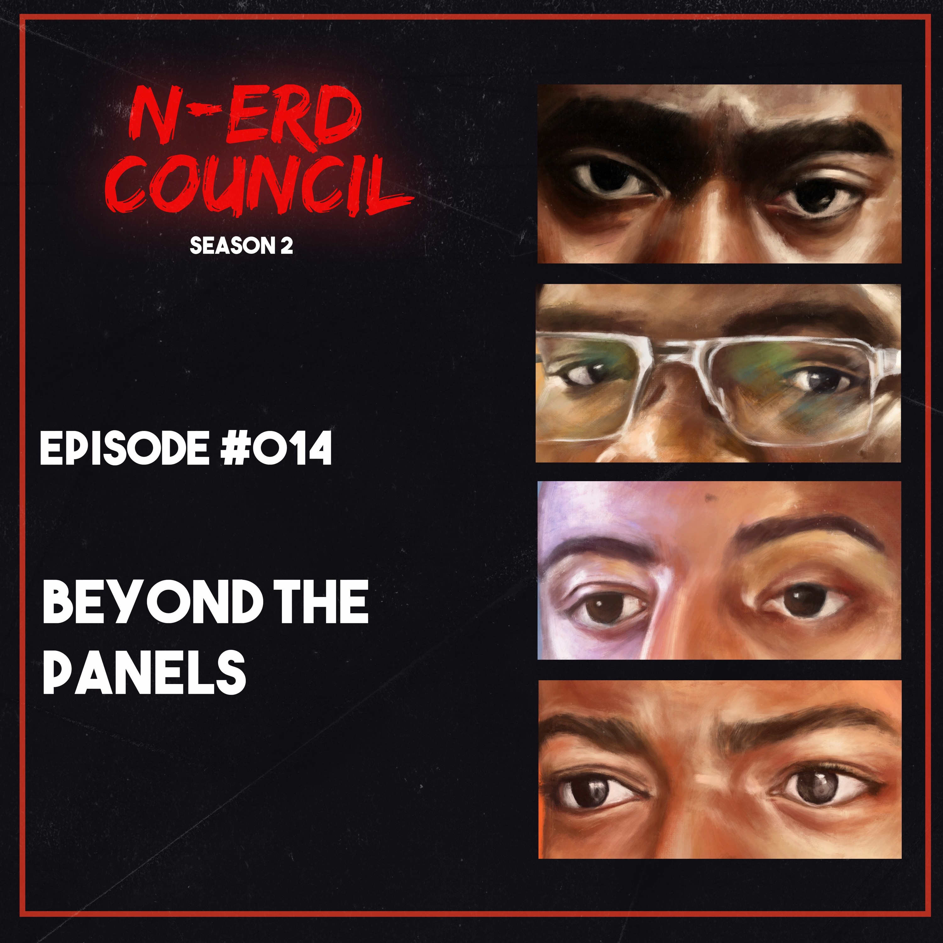 Season 2 - Episode #014 - Beyond The Panels