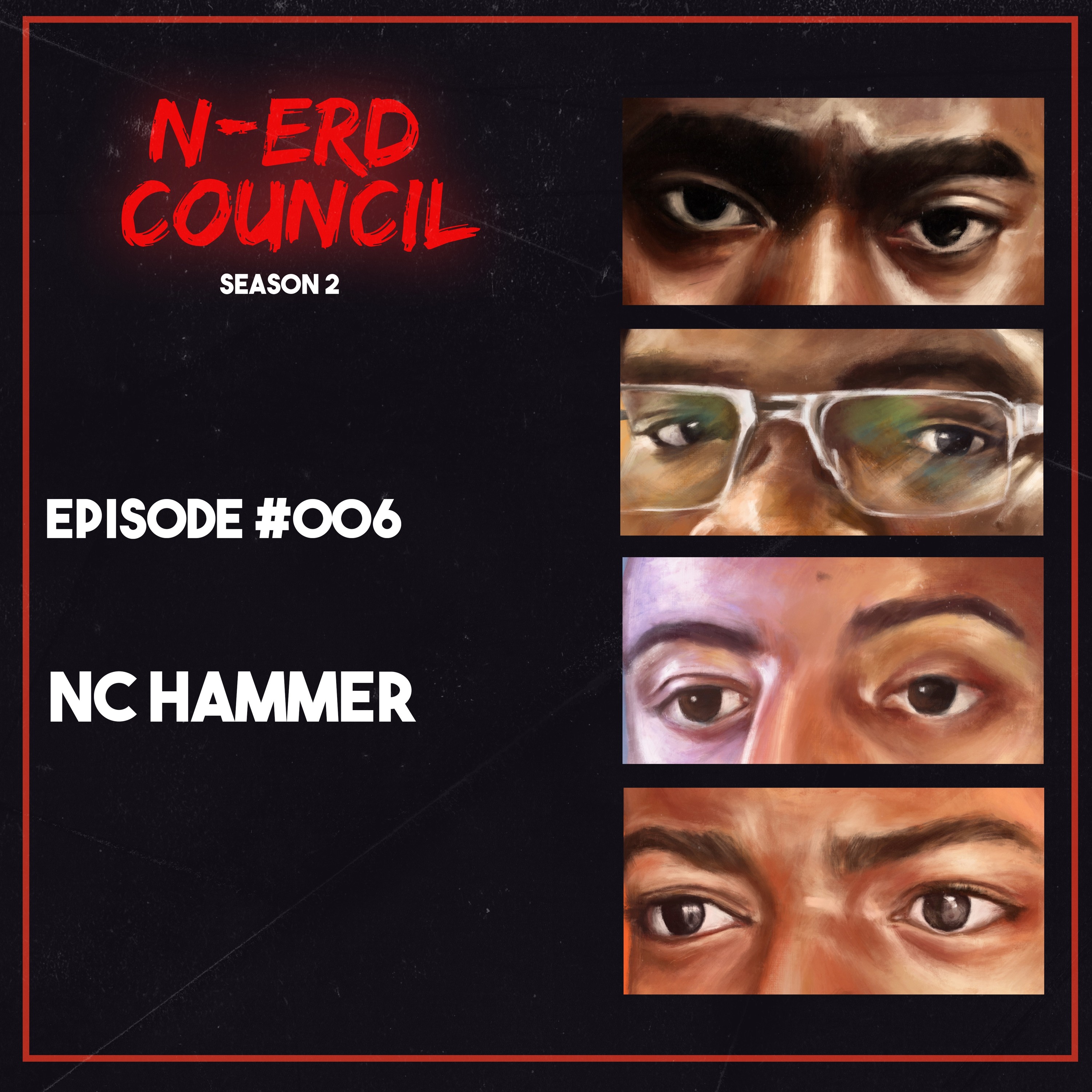 Season 2 Episode #006 - NC Hammer