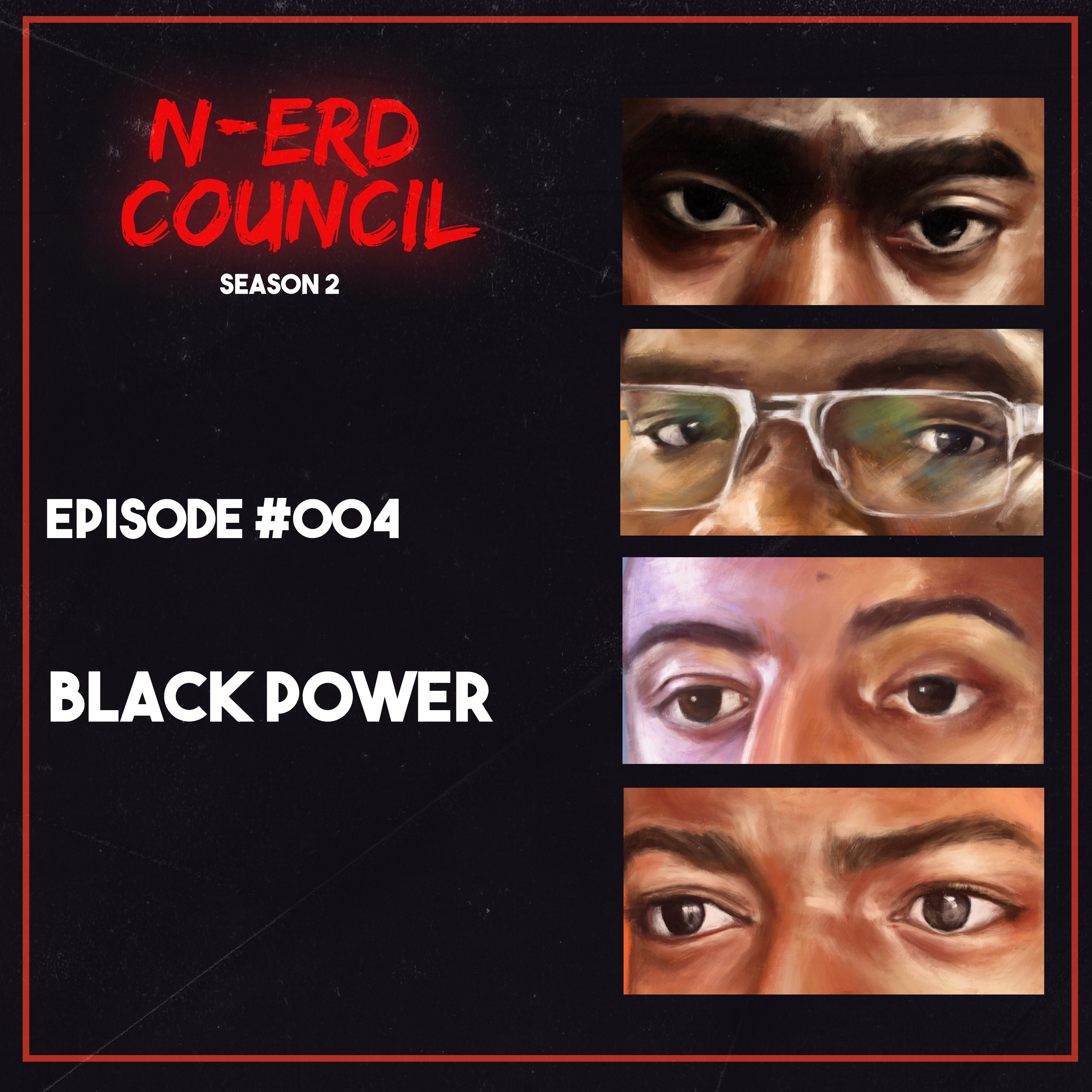 Season 2 Episode #004 - Black Power