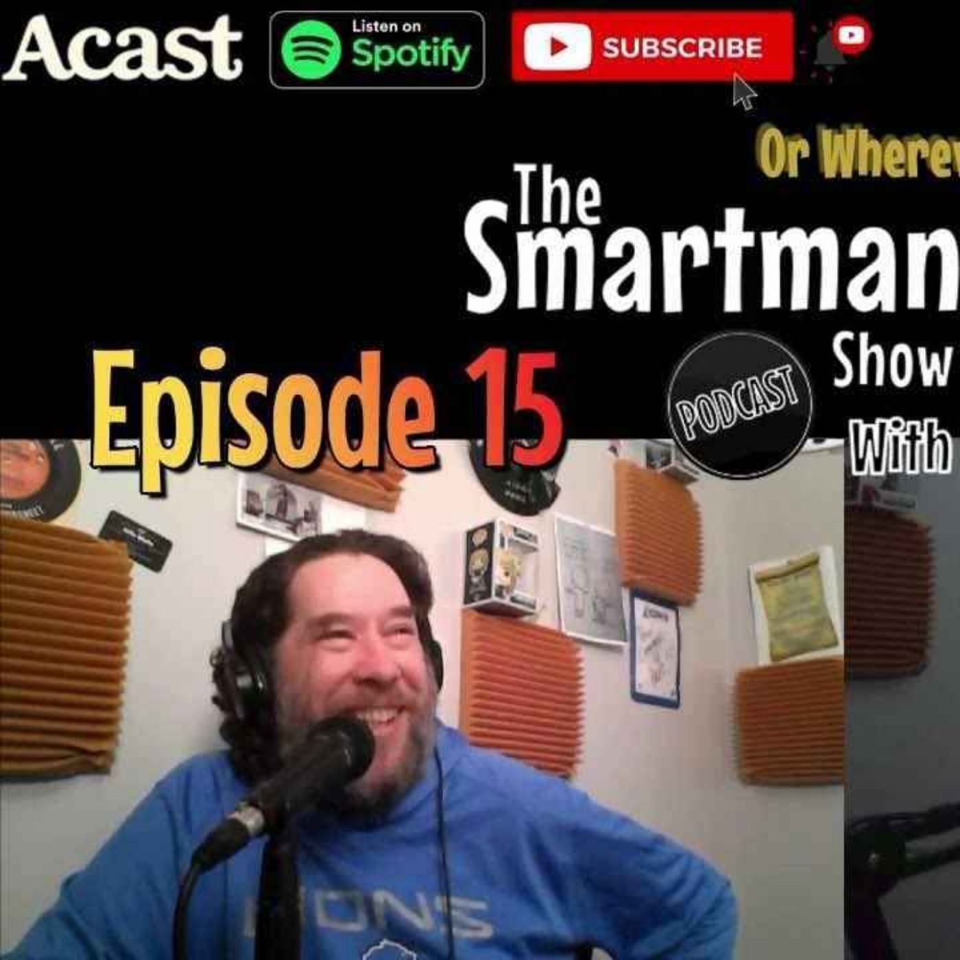 Smitty\'s What The Hell Everything & The Smartman Show Podcast W/ Brian & Nate