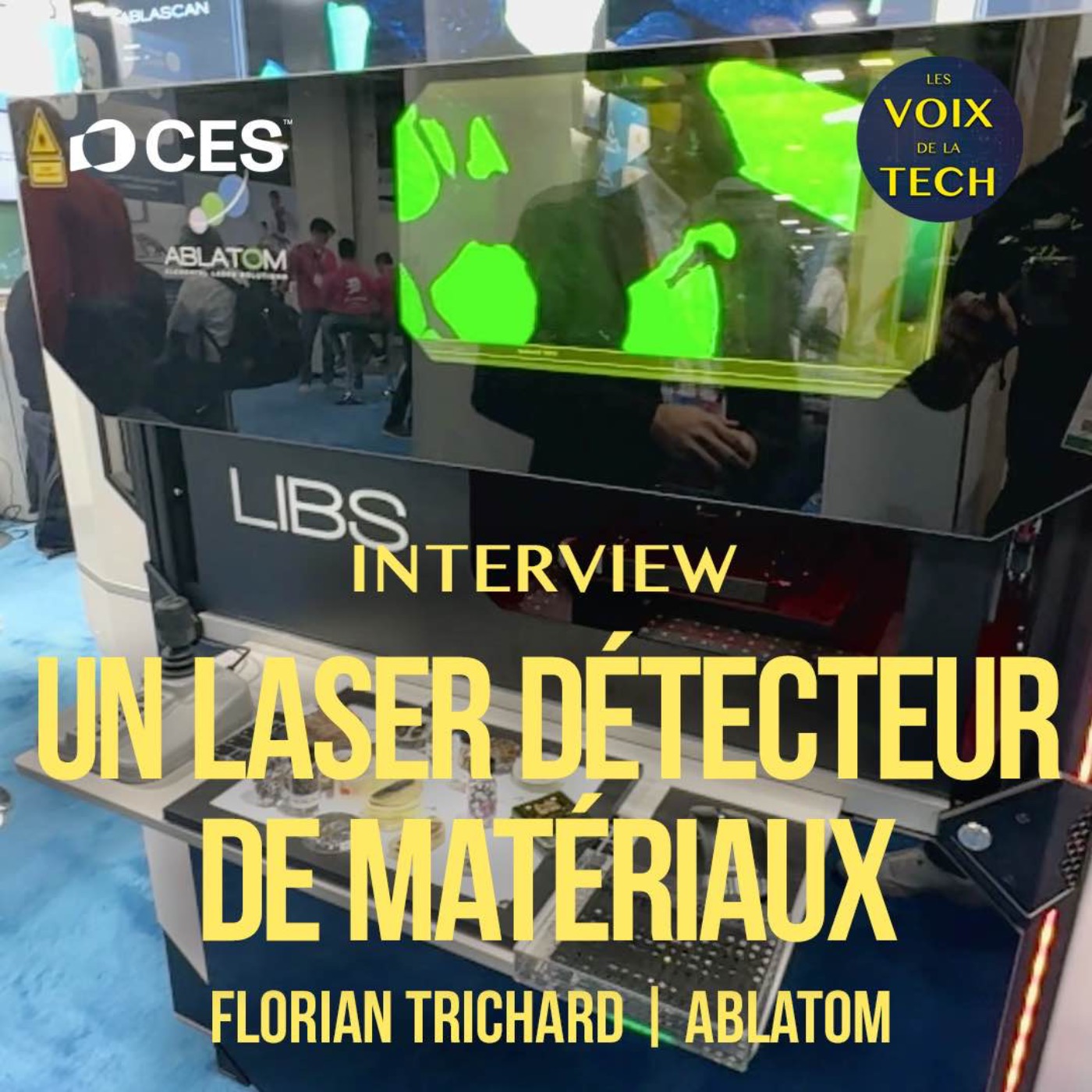 Interview | CES 2025 | Ablascan, un laser détecteur de matériaux episode artwork