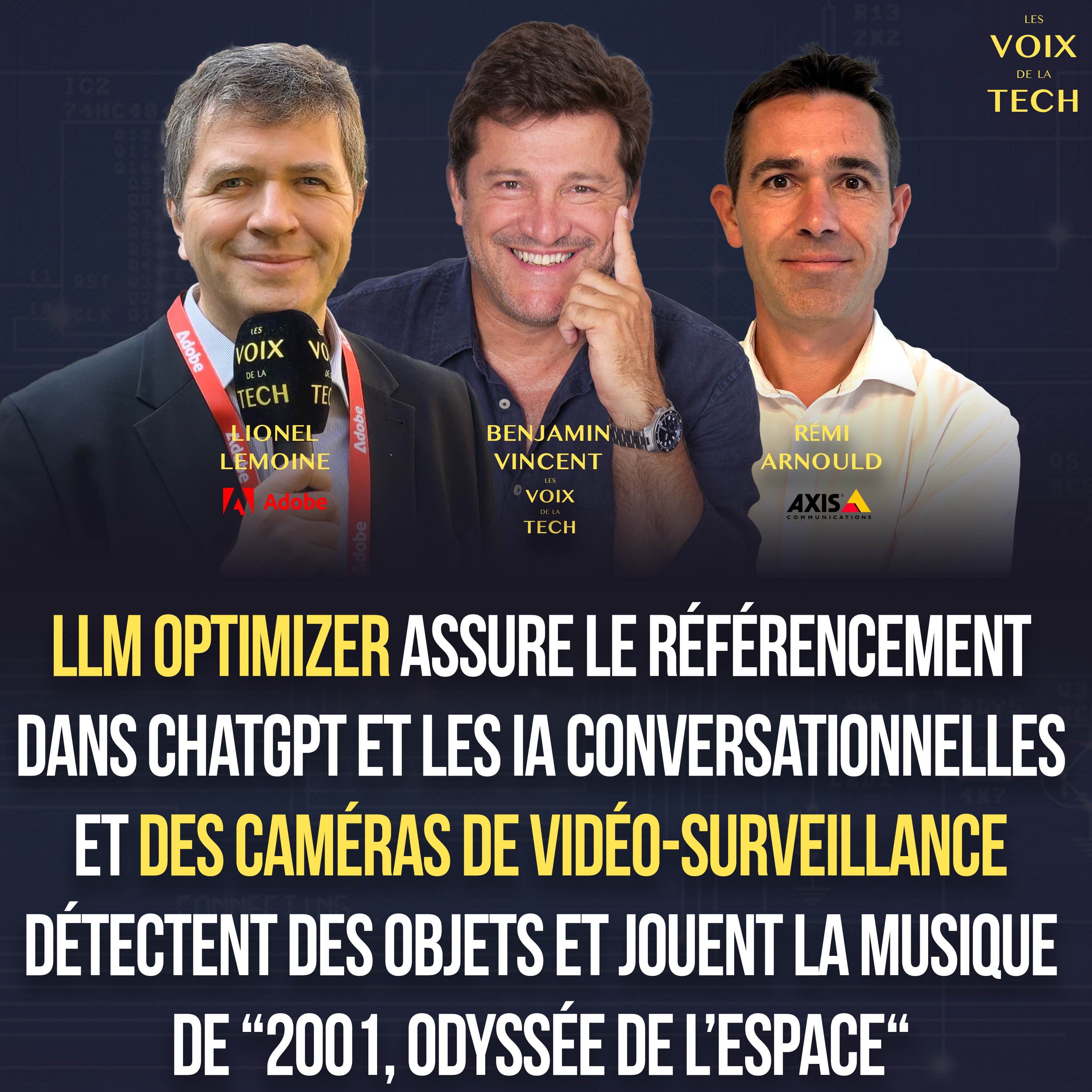 L'hebdo | Comment mieux remonter dans chatGPT grâce à Adobe LLM Optimizer et un orchestre de caméras de vidéosurveillance Axis joue “2001, Odyssée de l’espace“