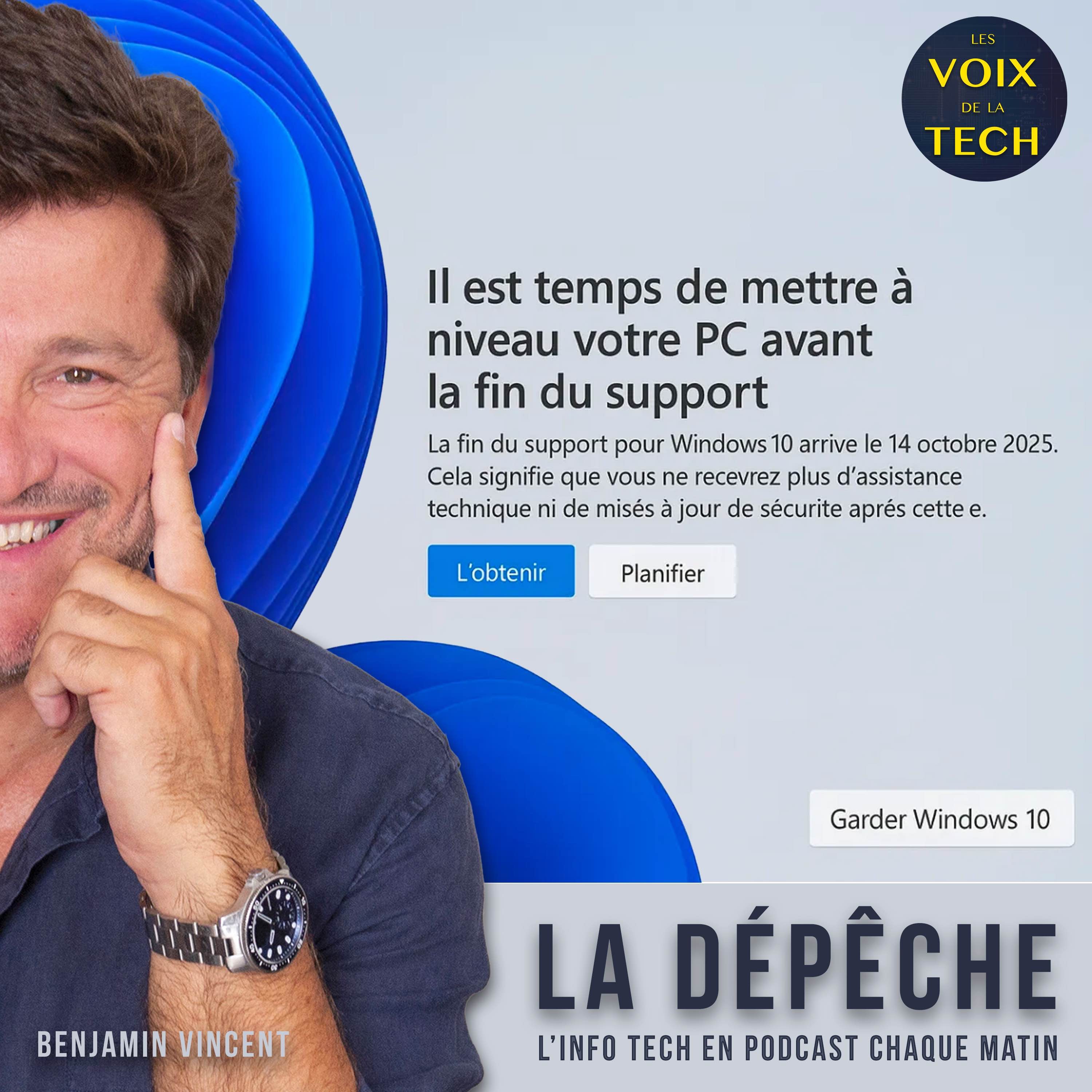 La dépêche | 14 octobre 2025, Microsoft tourne la page Windows 10 : comment gagner 1 an episode artwork