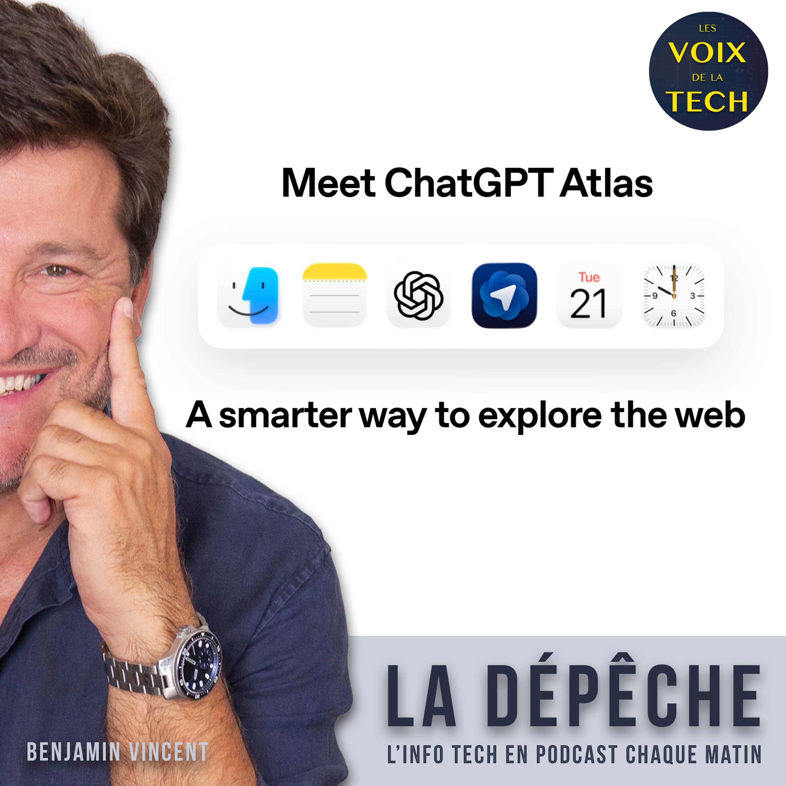 La dépêche | OpenAI lance chatGPT Atlas, son navigateur IA pour détrôner Google episode artwork