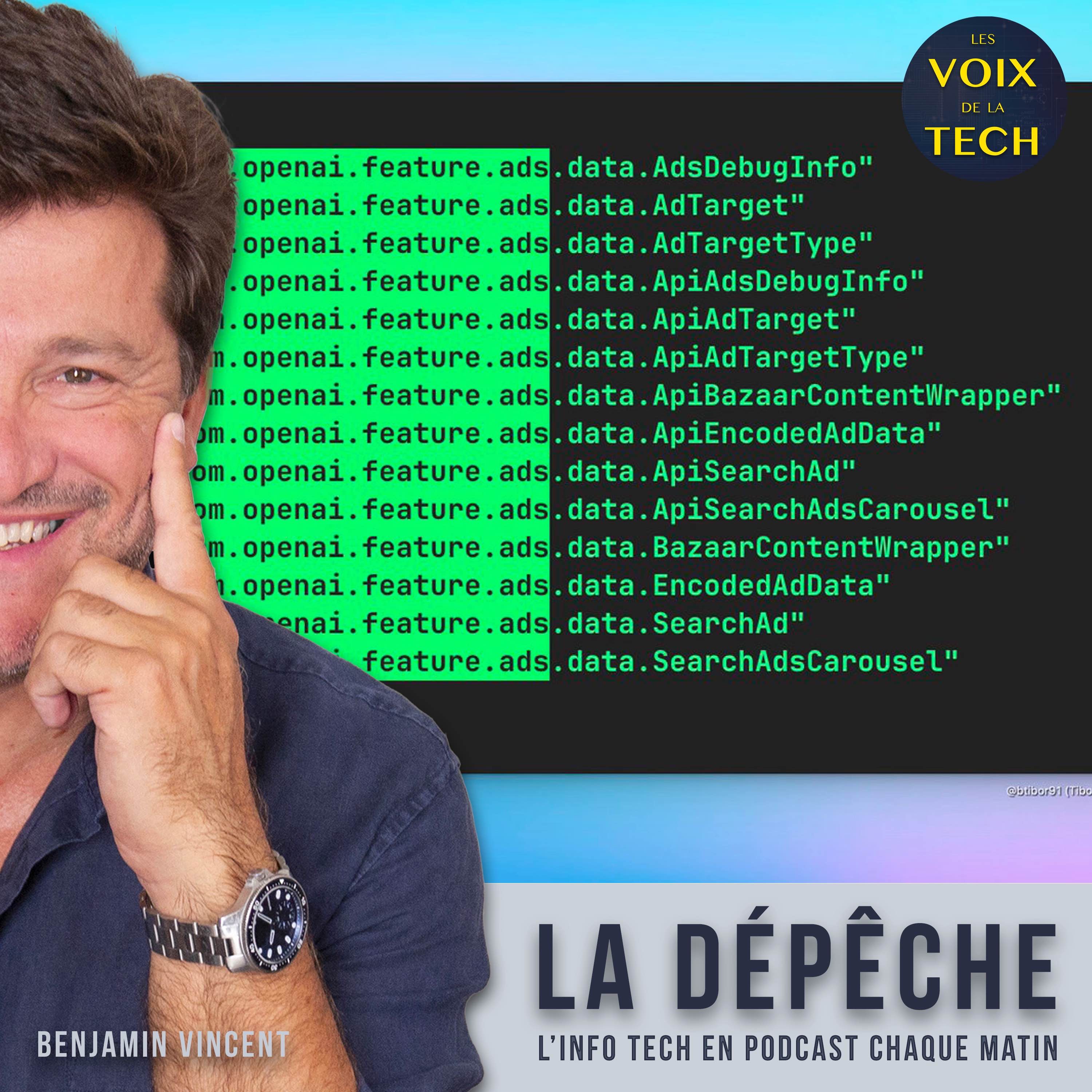 La dépêche | chatGPT : la pub arrive… c’est dans le code episode artwork