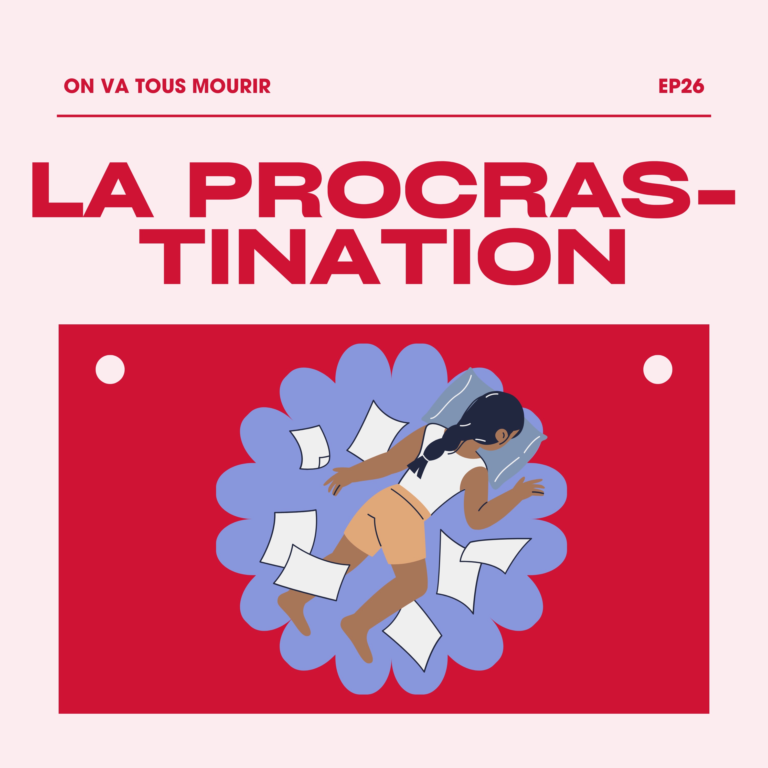 la face cachée de la procrastination