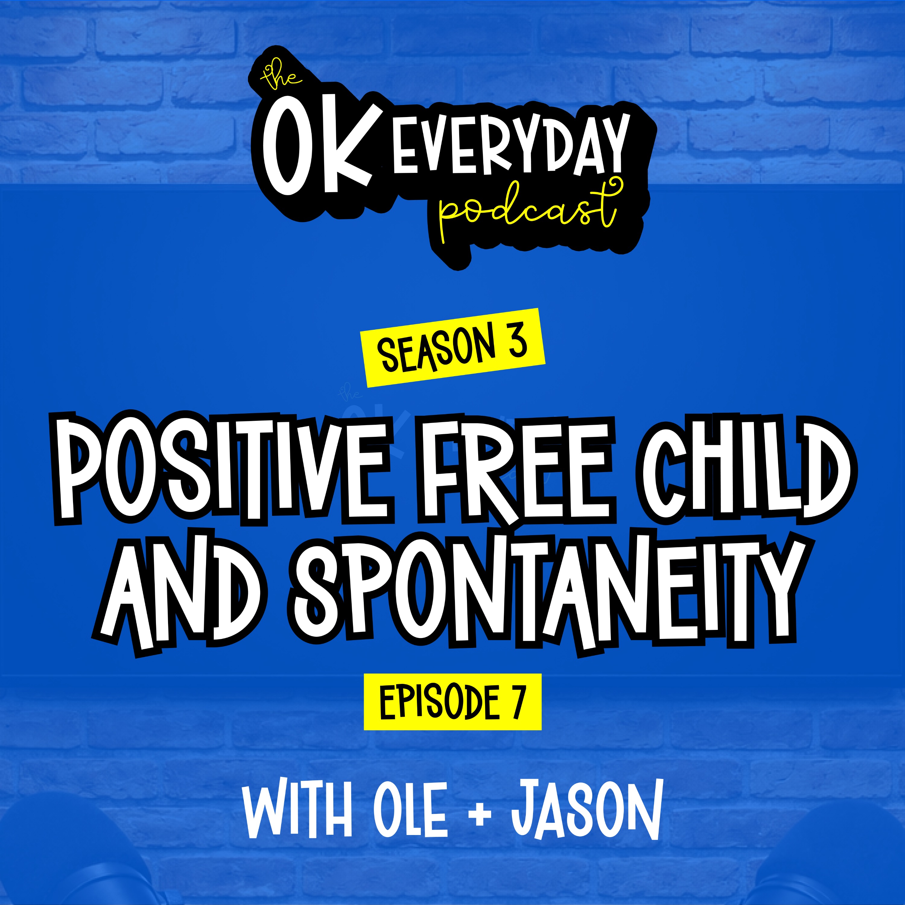 OK Everyday - S3 Eps 7 episode artwork