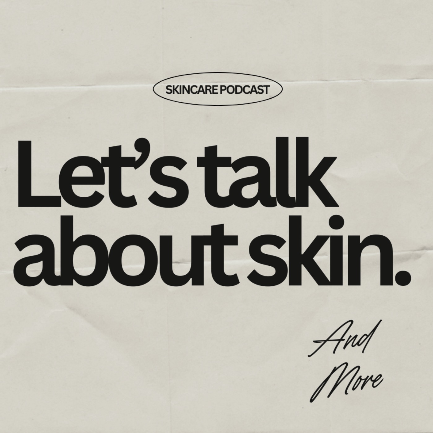 Skincare Podcast