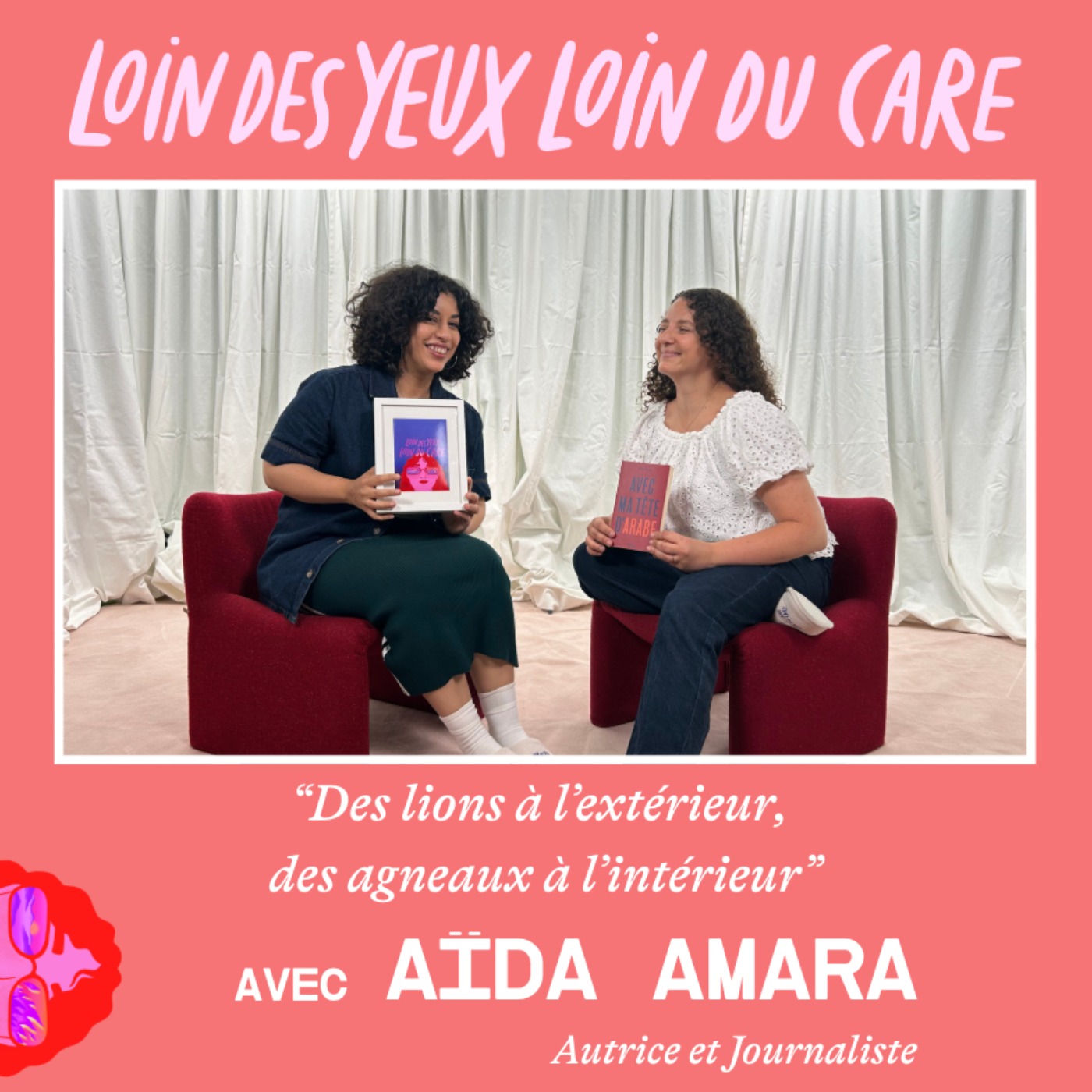 "Des lions à l'extérieur, des agneaux à l'intérieur" avec l'autrice Aida Amara