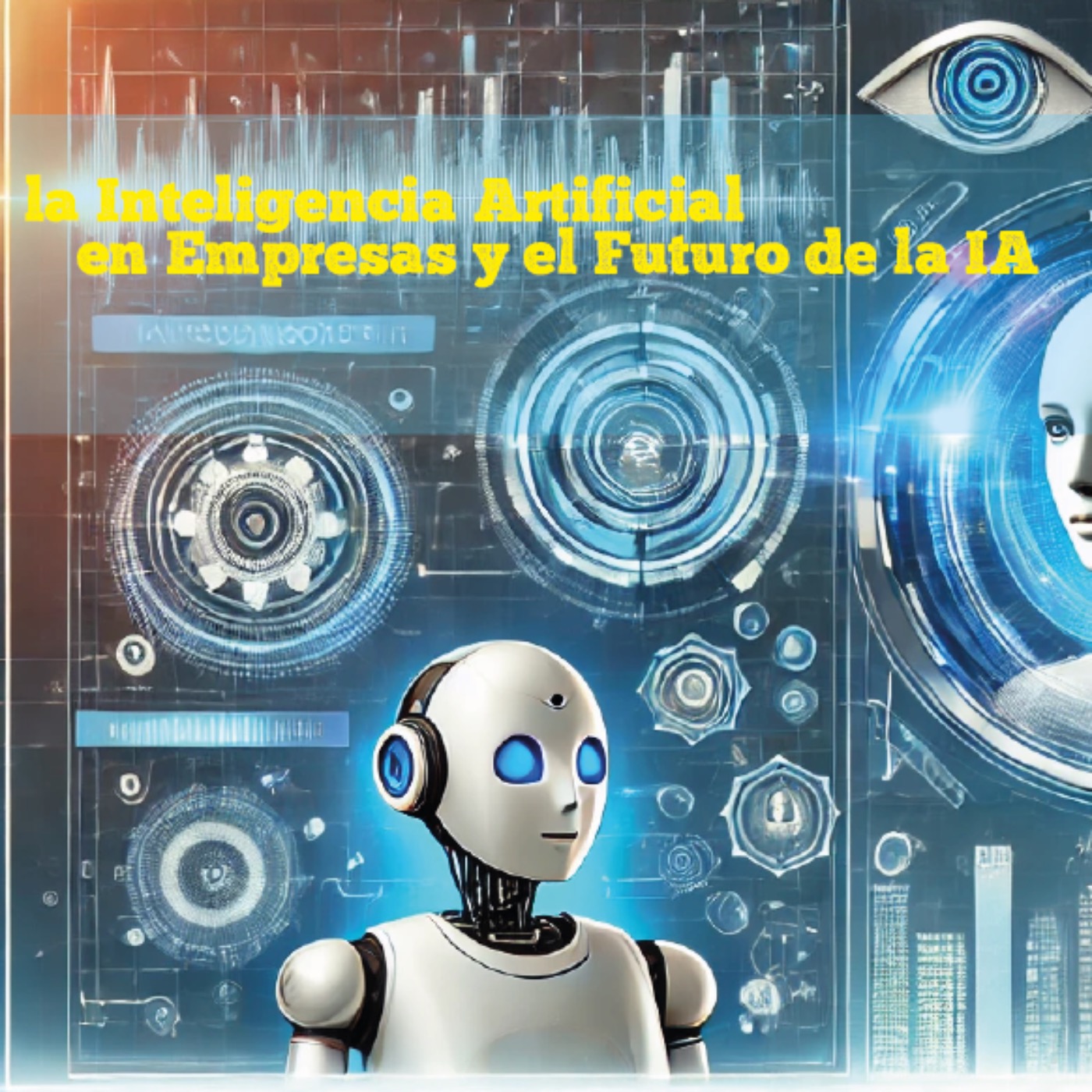 La Inteligencia Artificial en Empresas y el Futuro de la IA 🤖 episode artwork