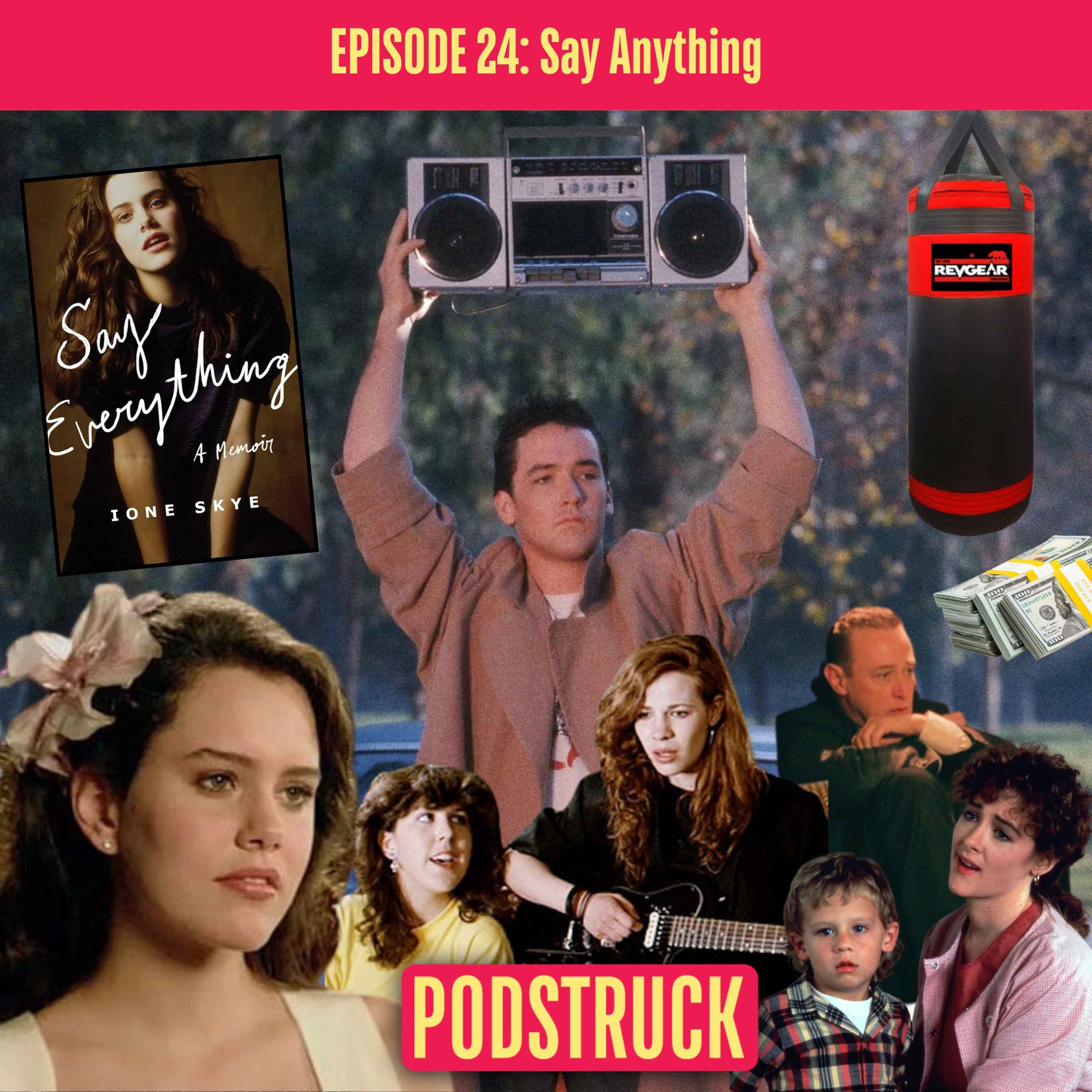 Say Anything: Don't Tell Your Dad You Had Sex