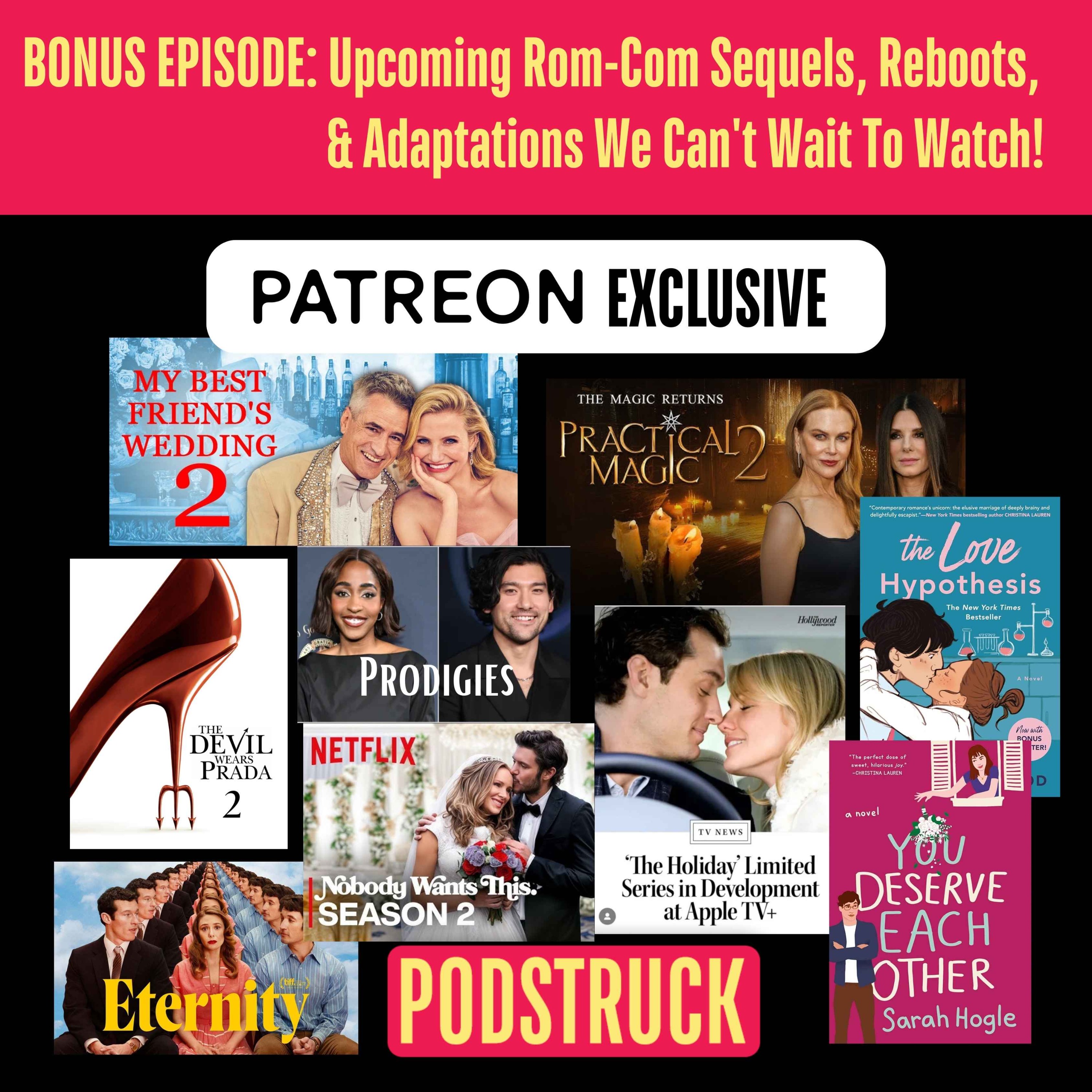 Meet Cutie Bonus Episode: Upcoming Rom-Com Sequels, Reboots, & Adaptations We Can't Wait To Watch!