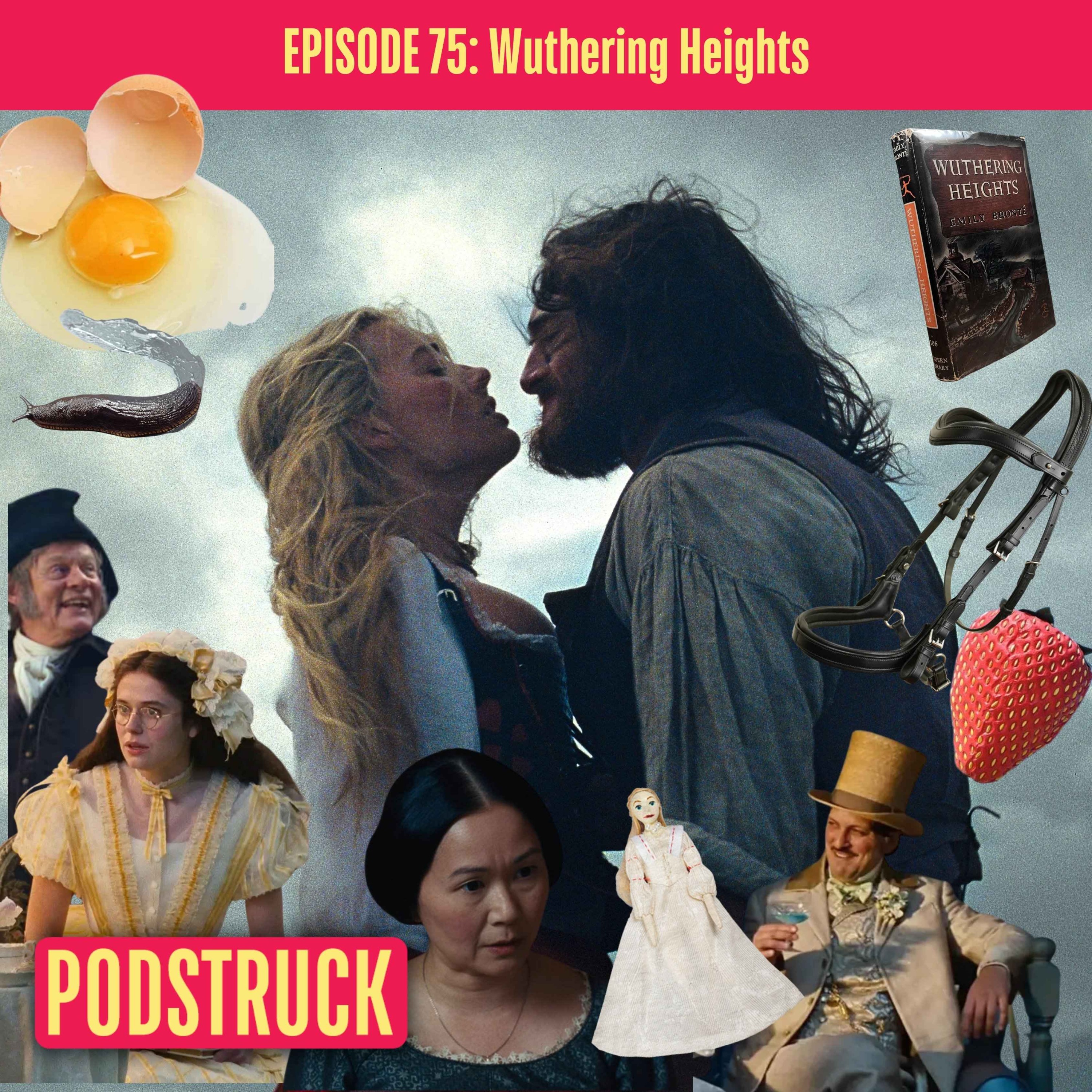 Wuthering Heights: Hot For Goo