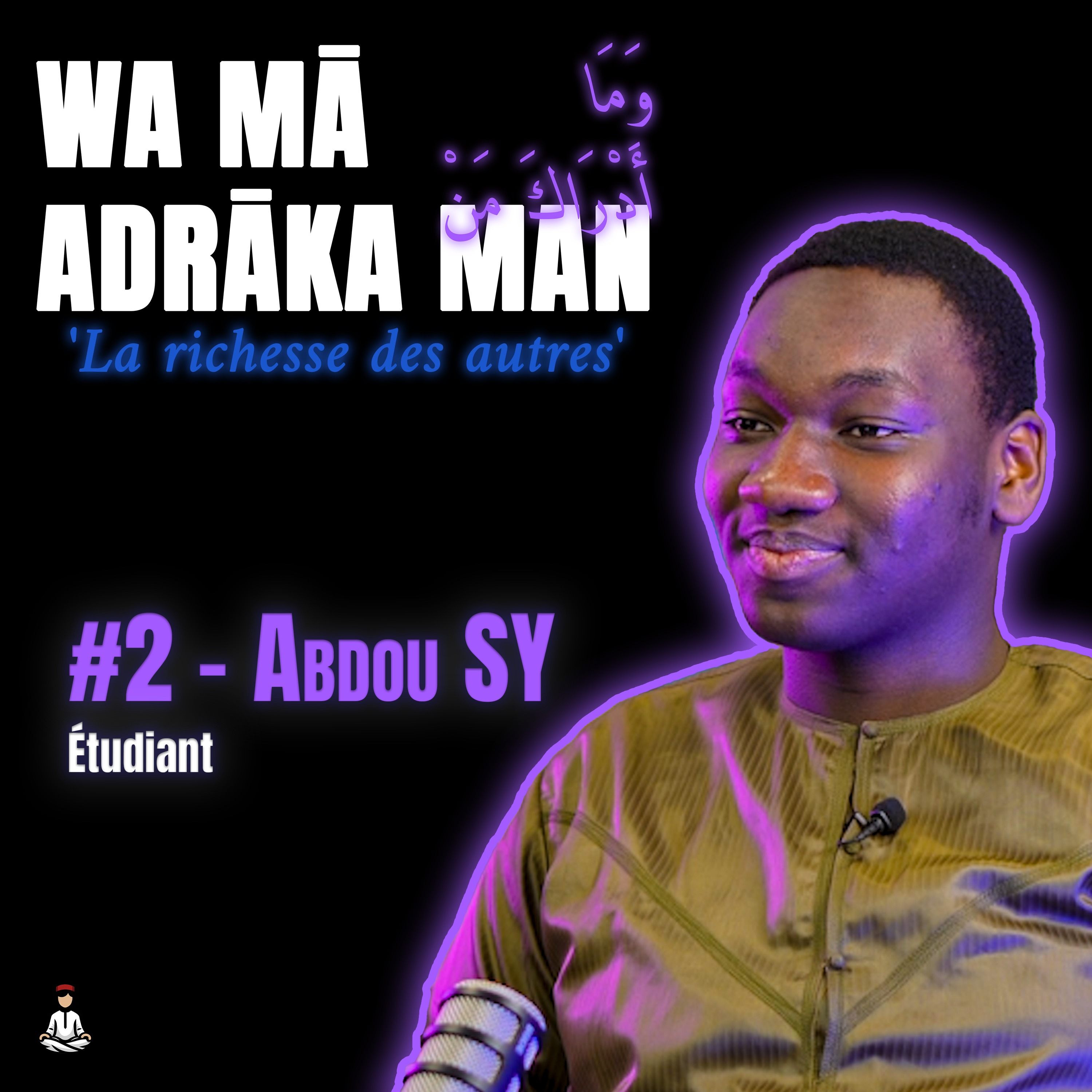 Abdou SY : Daara, Qur'an, Houssary, Sénégal... episode artwork