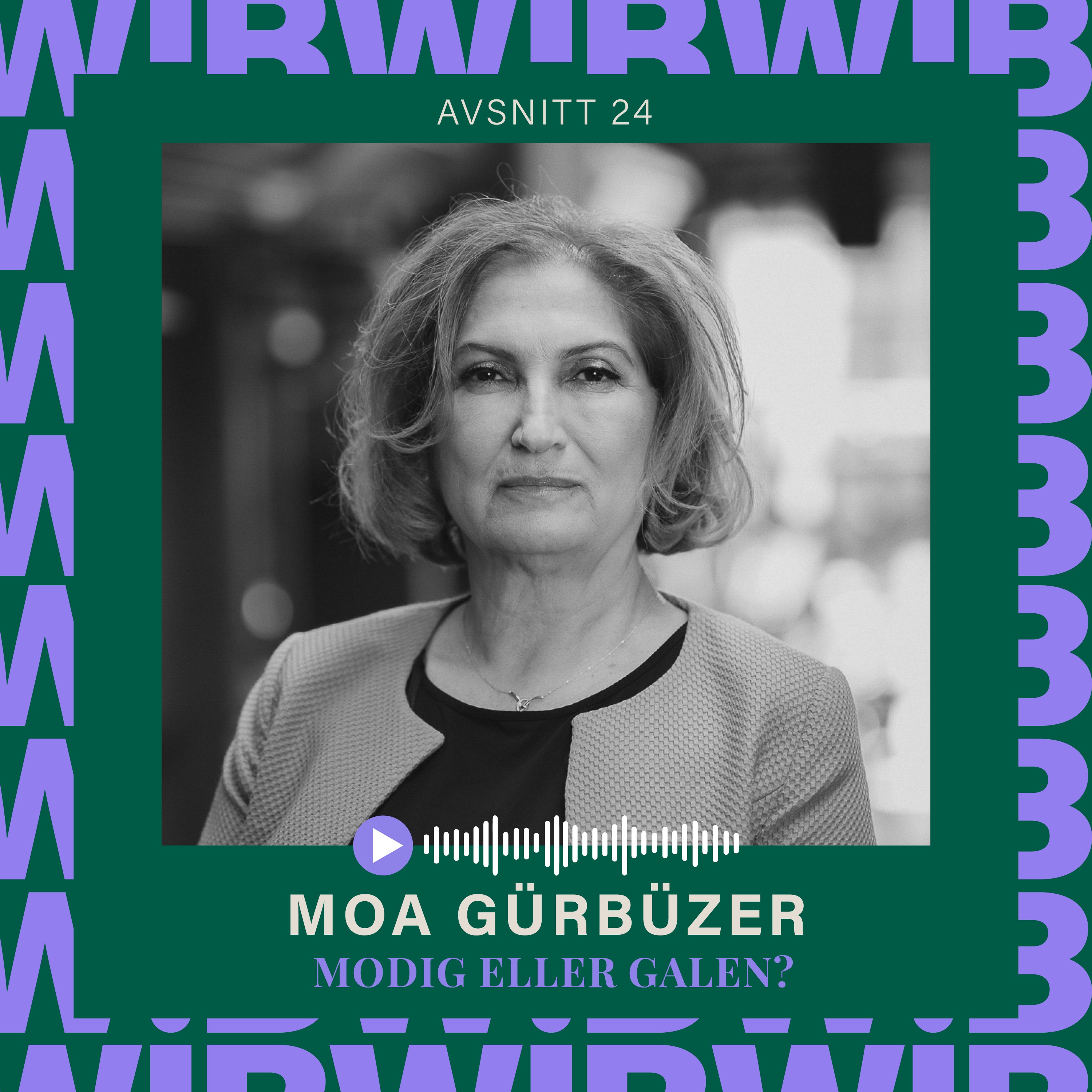 24. Moa Gürbüzer episode artwork