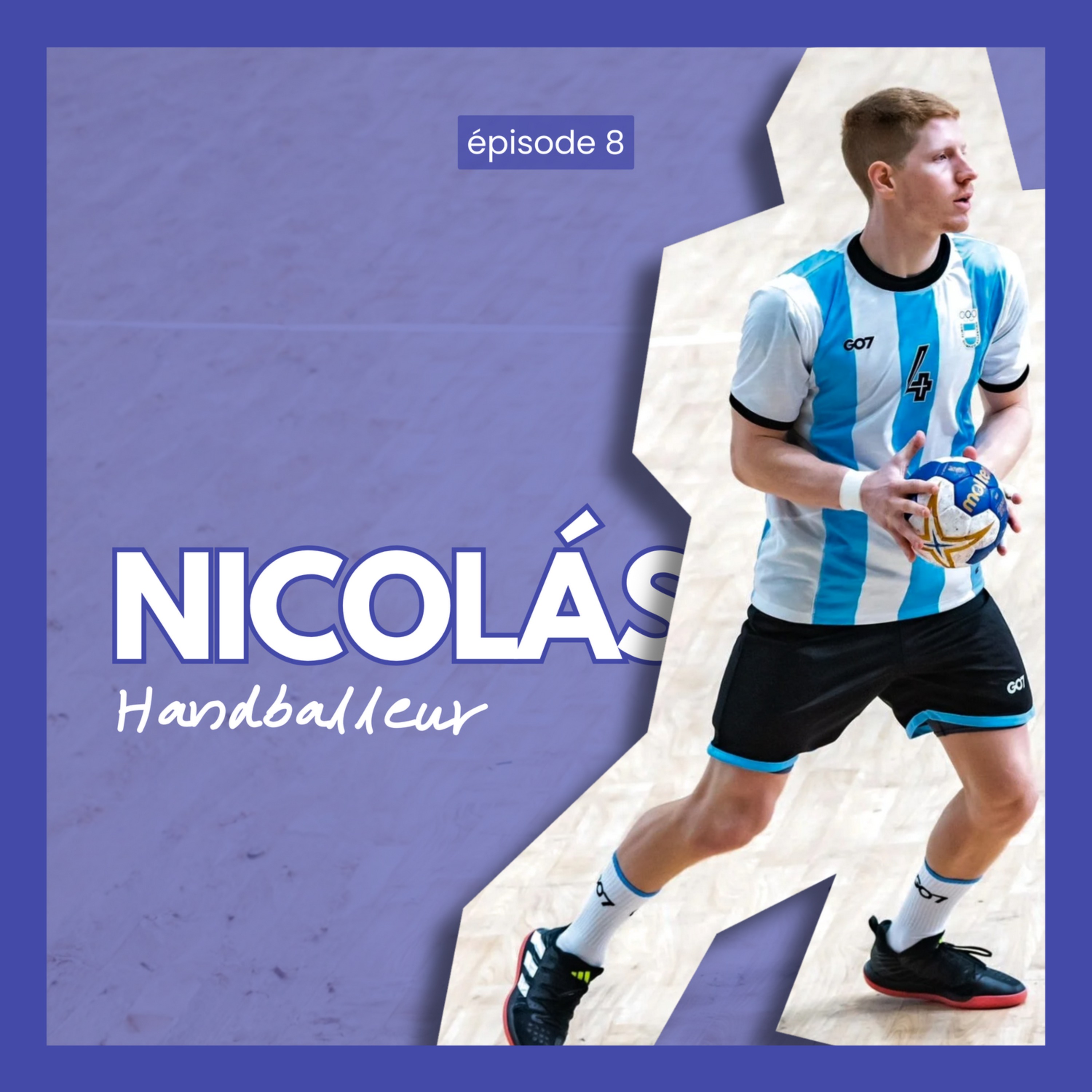 Nicolás Bono, handball player - Uprooting yourself to compete with the best in your sport episode artwork