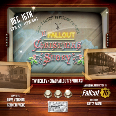 S2E14: A Fallout Christmas Story LIVE - Aired Dec. 16th, 2022 (with Wes Johnson, Pete Hines and some of the voice actors of Fallout 3, 4 and 76!)