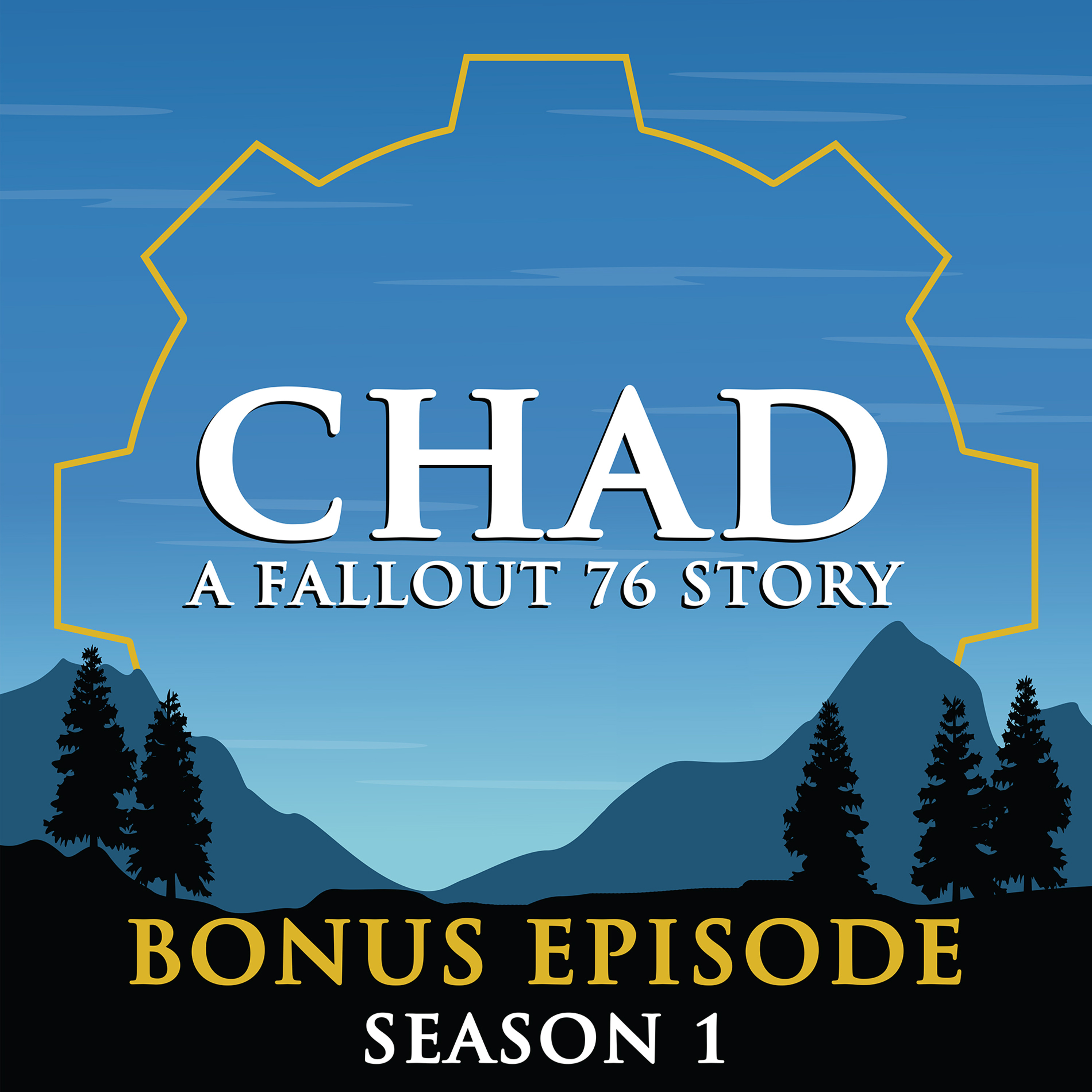 "CHAD: A Fallout 76 Story" Podcast