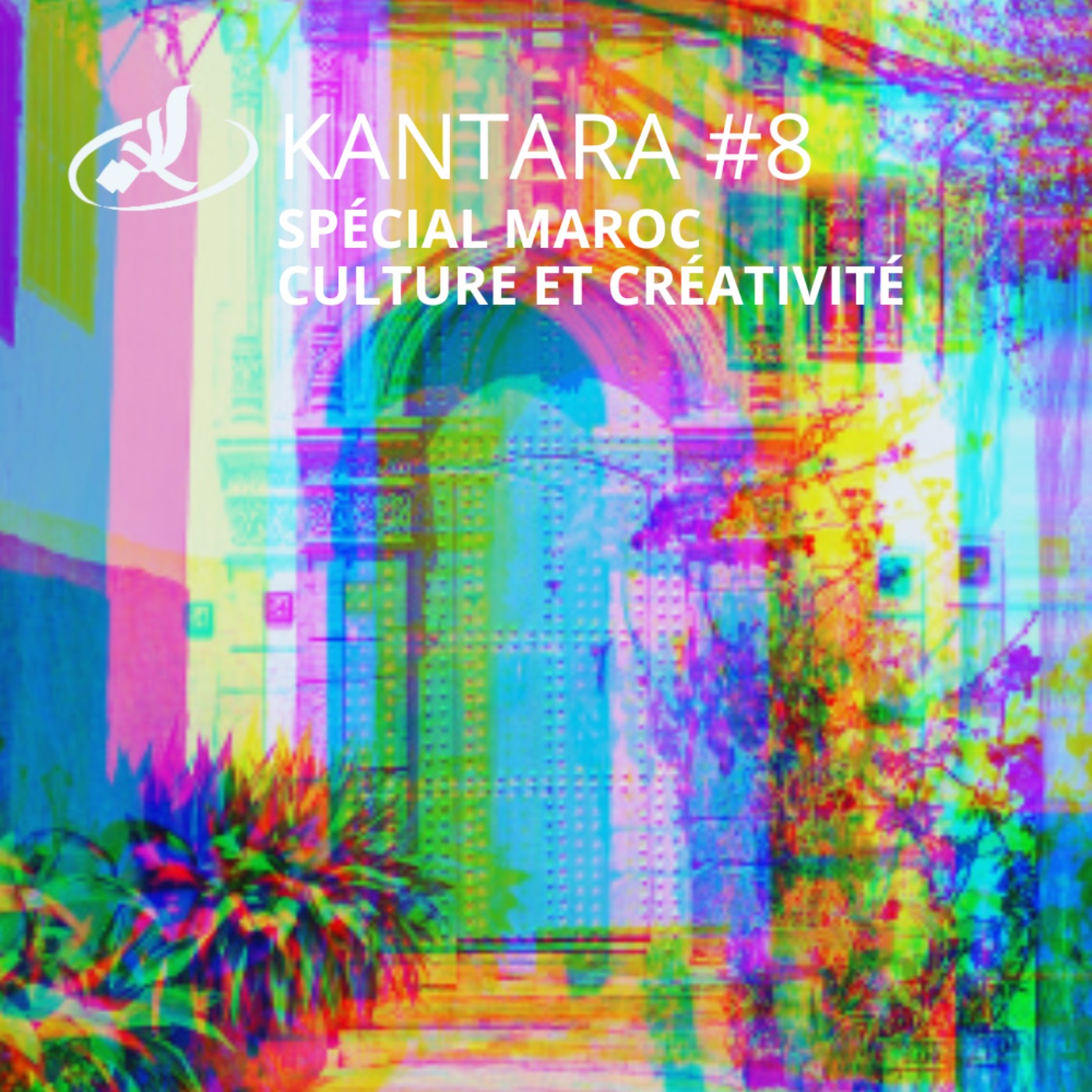 Kantara 2025/2026 #8: spécial culture et créativité Maroc