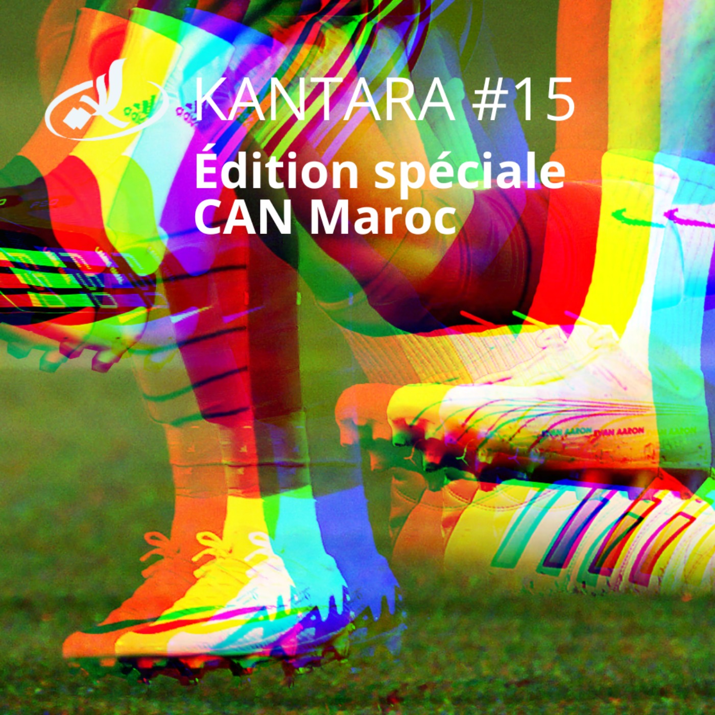 Kantara 2025/2026 #15: Édition spéciale Coupe d’Afrique des Nations au Maroc