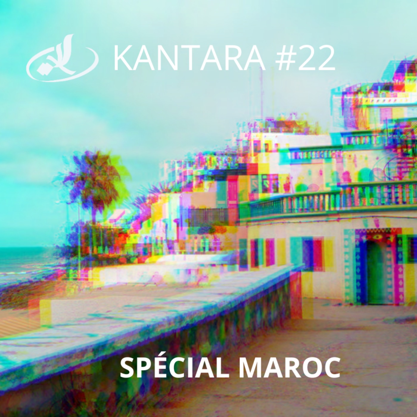 Kantara 2025/2026 #22: épisode spécial Maroc