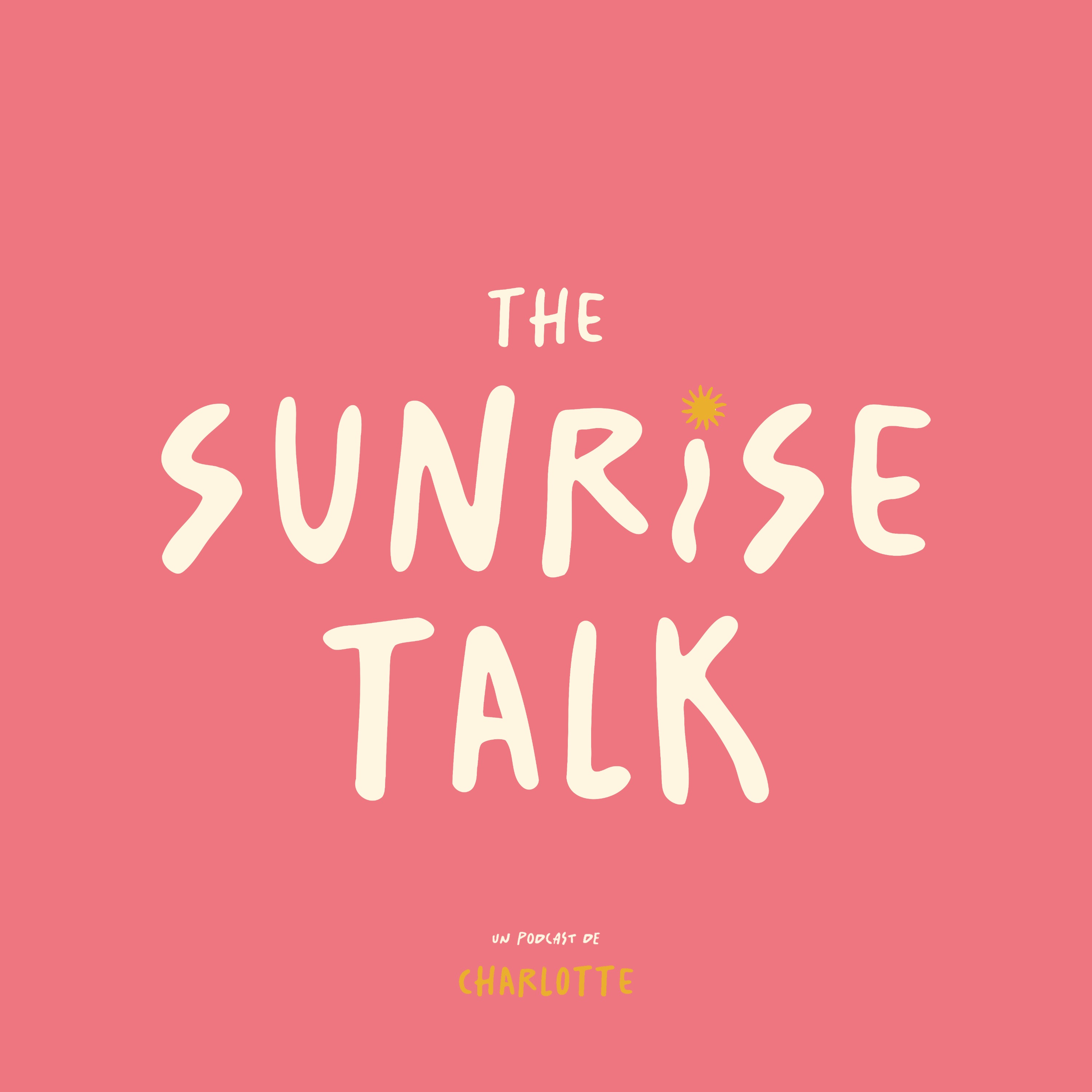The Sunrise Talk
