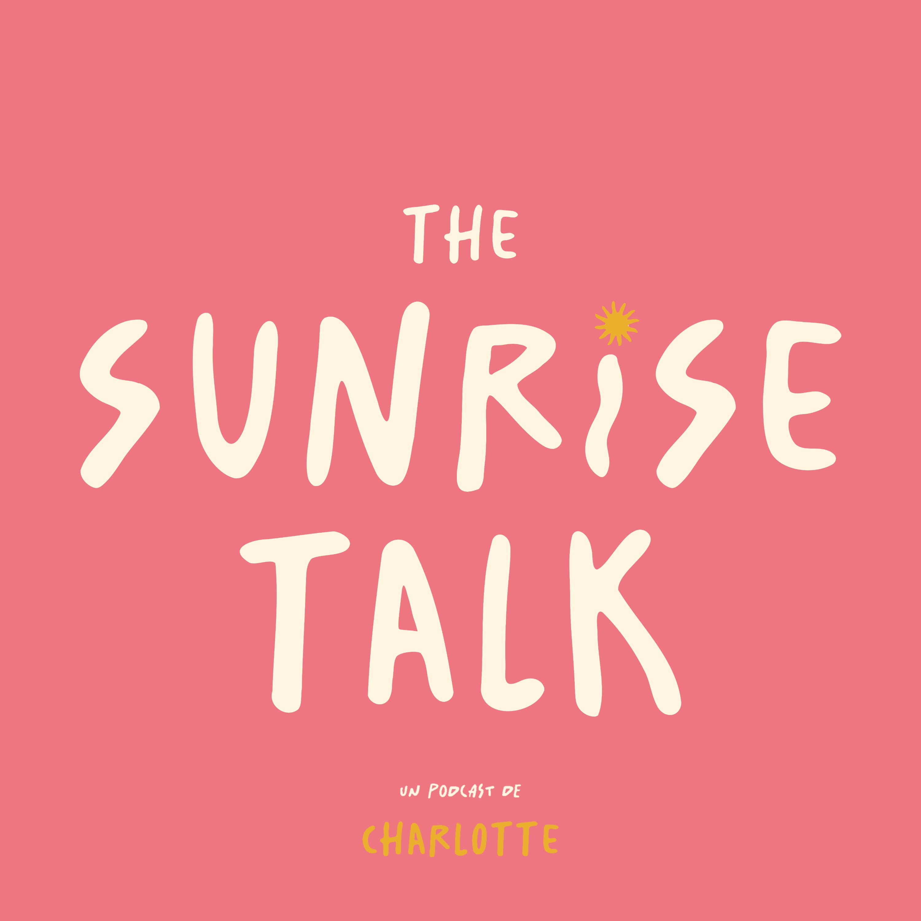 The Sunrise Talk