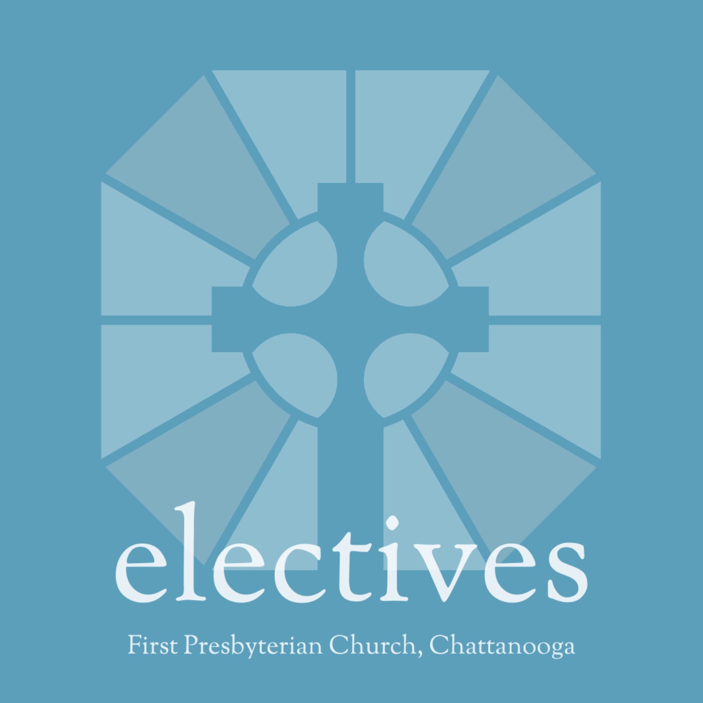 Electives | First Presbyterian Church, Chattanooga