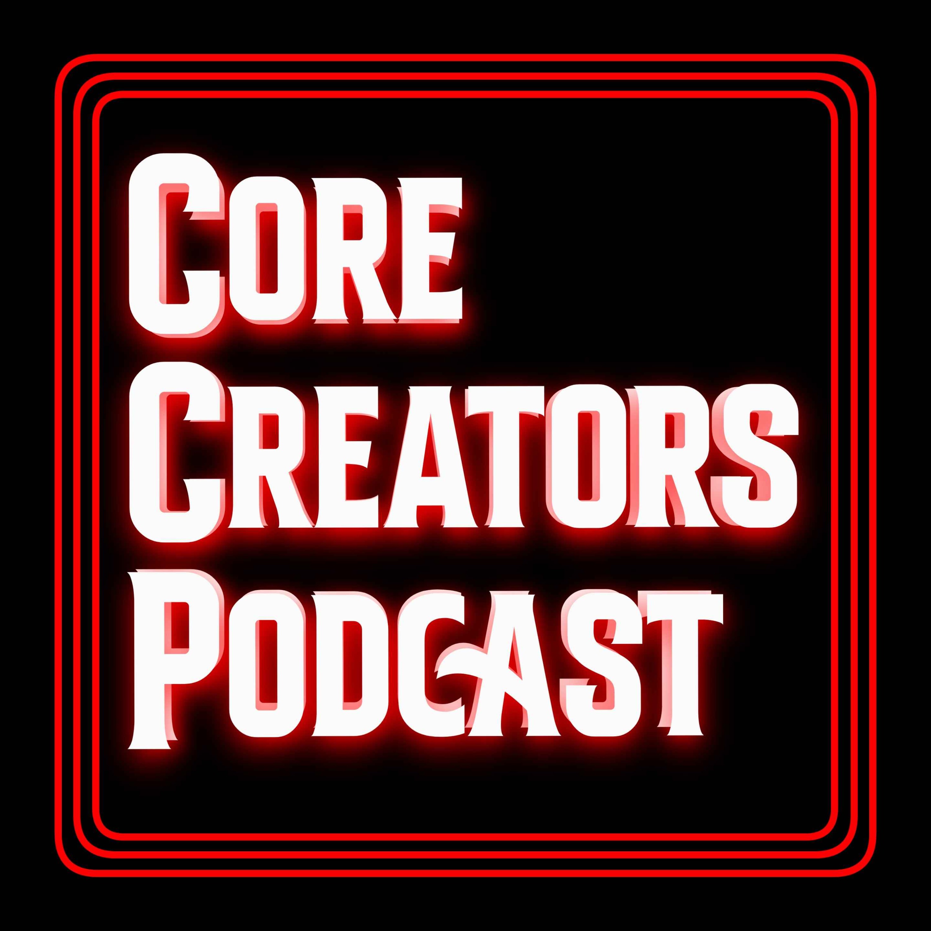 Core Creators Podcast | Creating Short Films | ft. CorelliaStar episode artwork