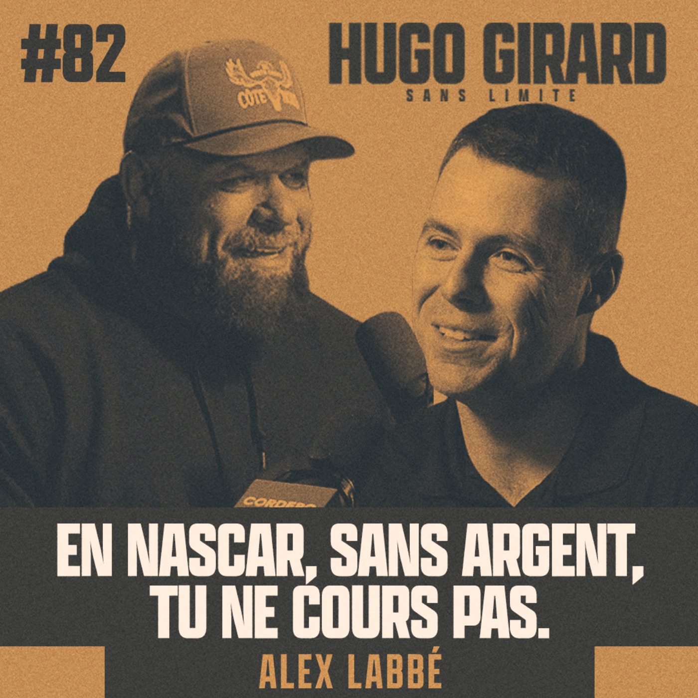 EP082 - Alex Labbé : En NASCAR, Sans argent, tu cours pas.