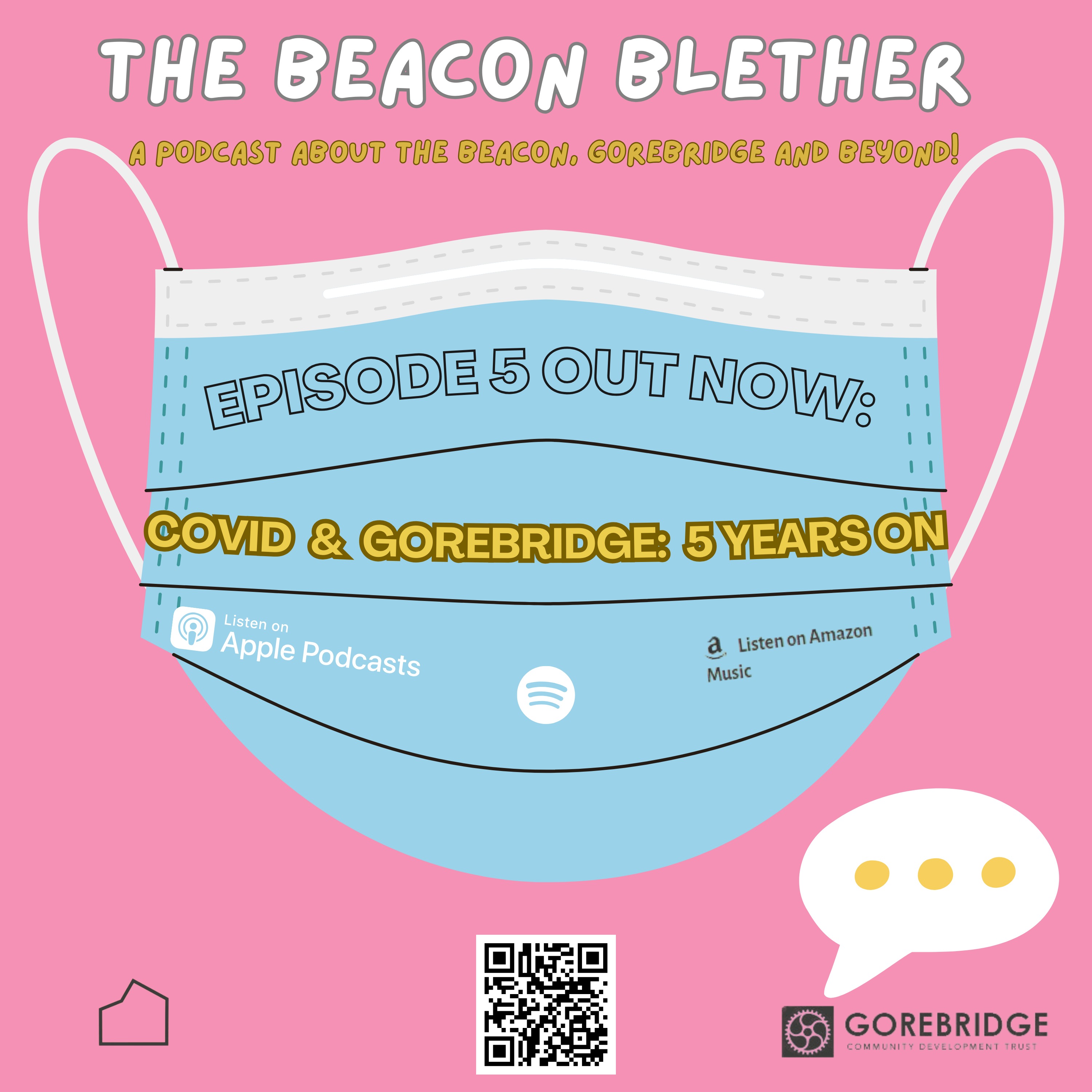 Episode 5: Covid and Gorebridge, five years on...