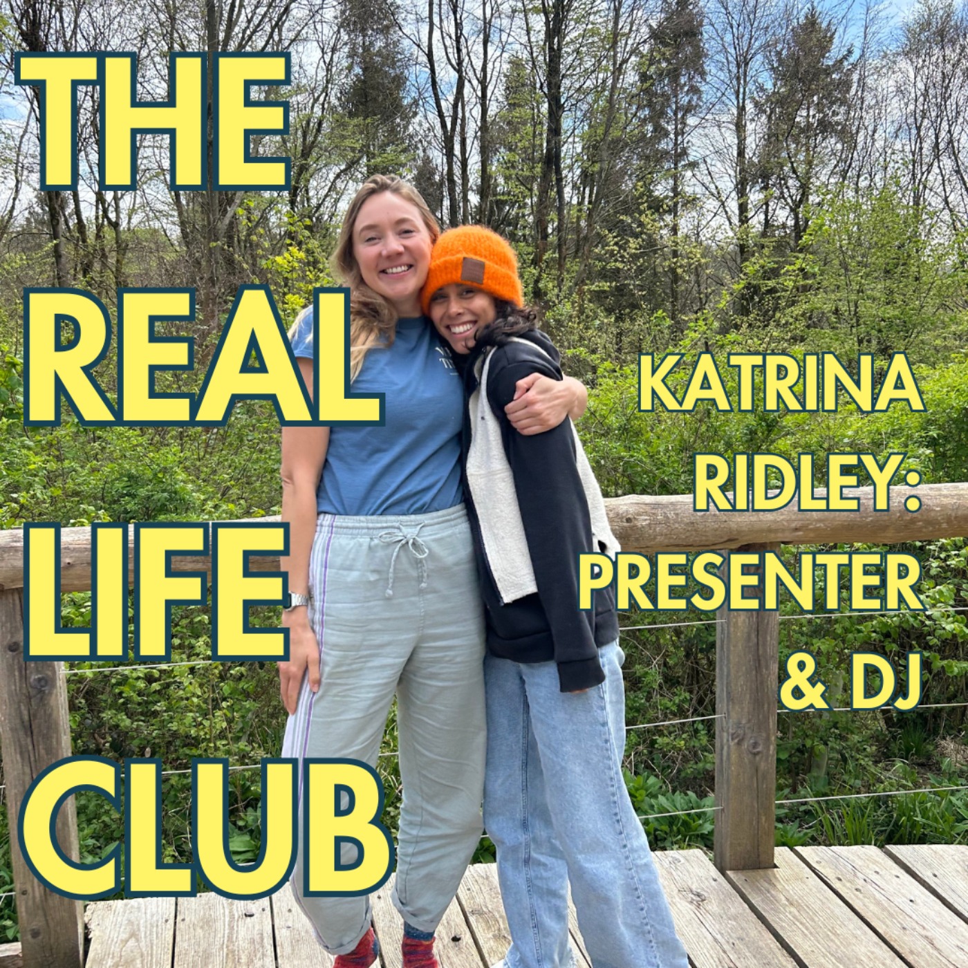 E002: The Real Life Club with Katrina Ridley