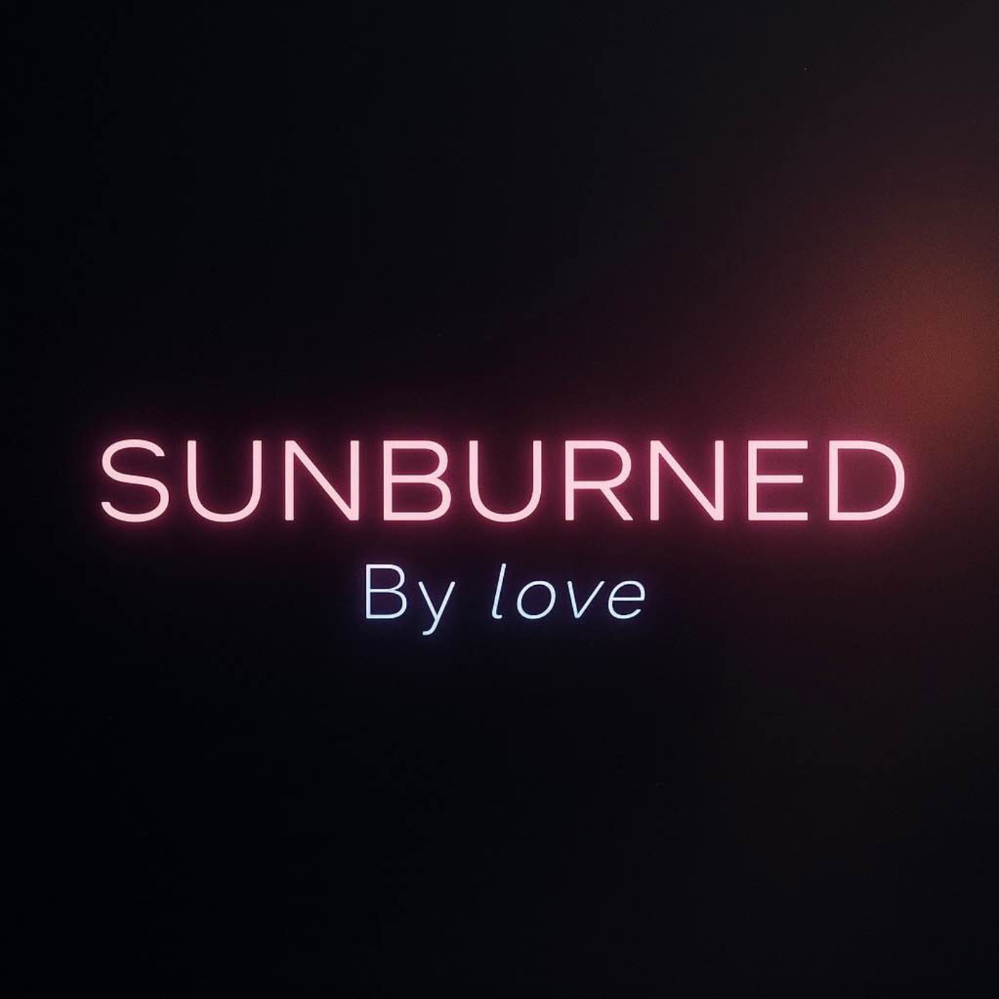 Sunburned By Love