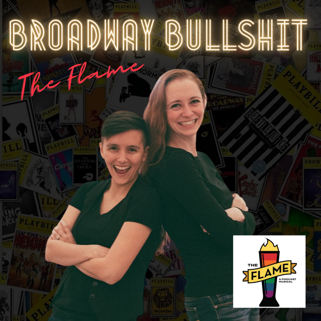 Bonus: Protecting Lesbian Space - Unpacking "The Flame - A Podcast Musical"