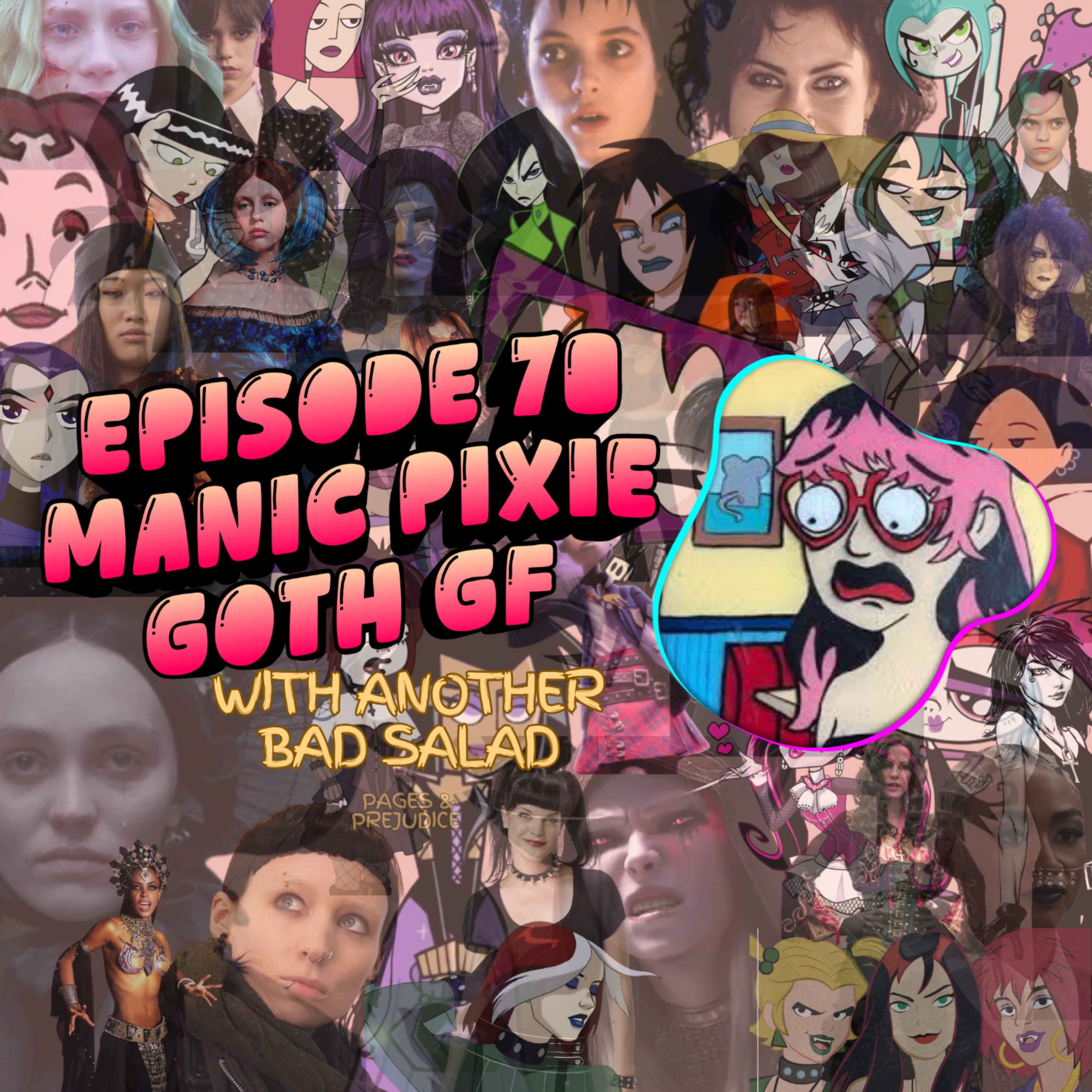 E70: Manic Pixie Goth GF - the Commodification of Alt Girls in Media episode artwork