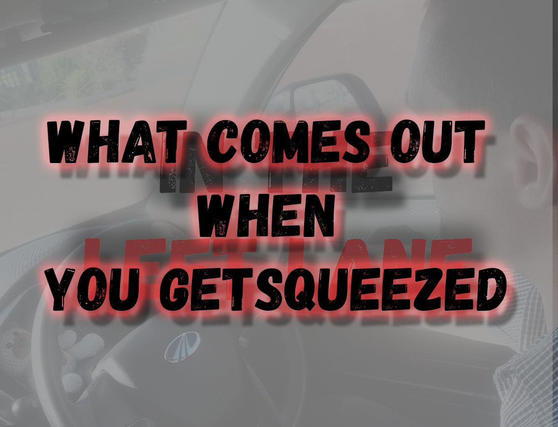 What comes out when you get squeezed?