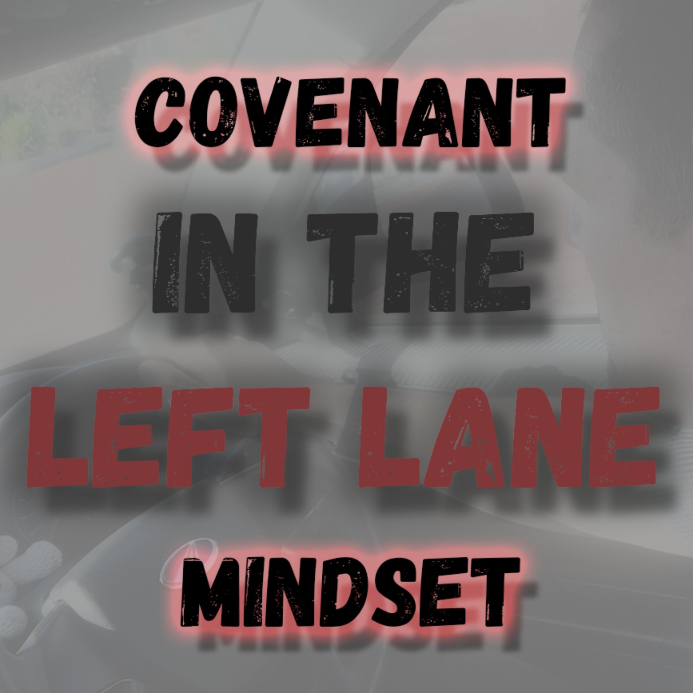 Covenant Mindset