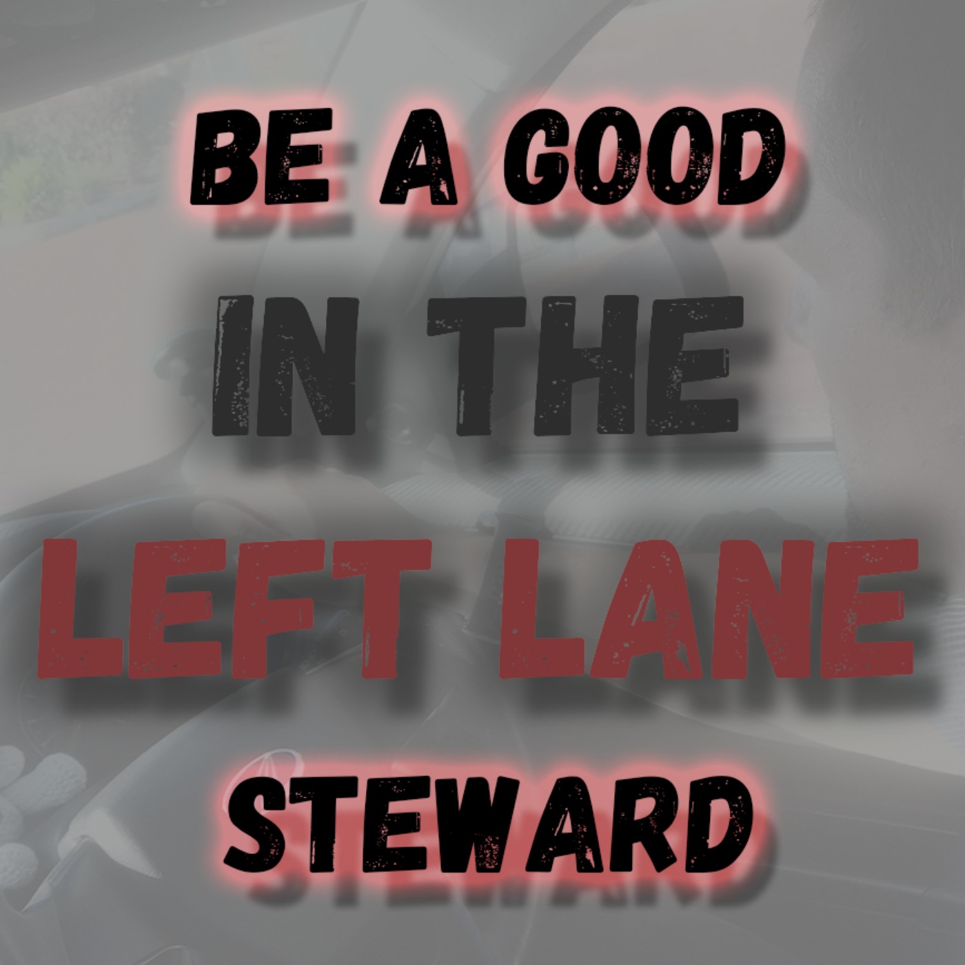 Be a Good Steward