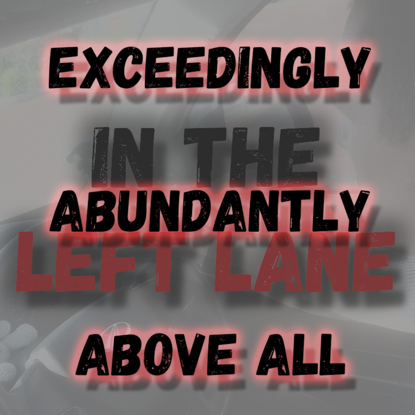 Exceedingly Abundantly Above All