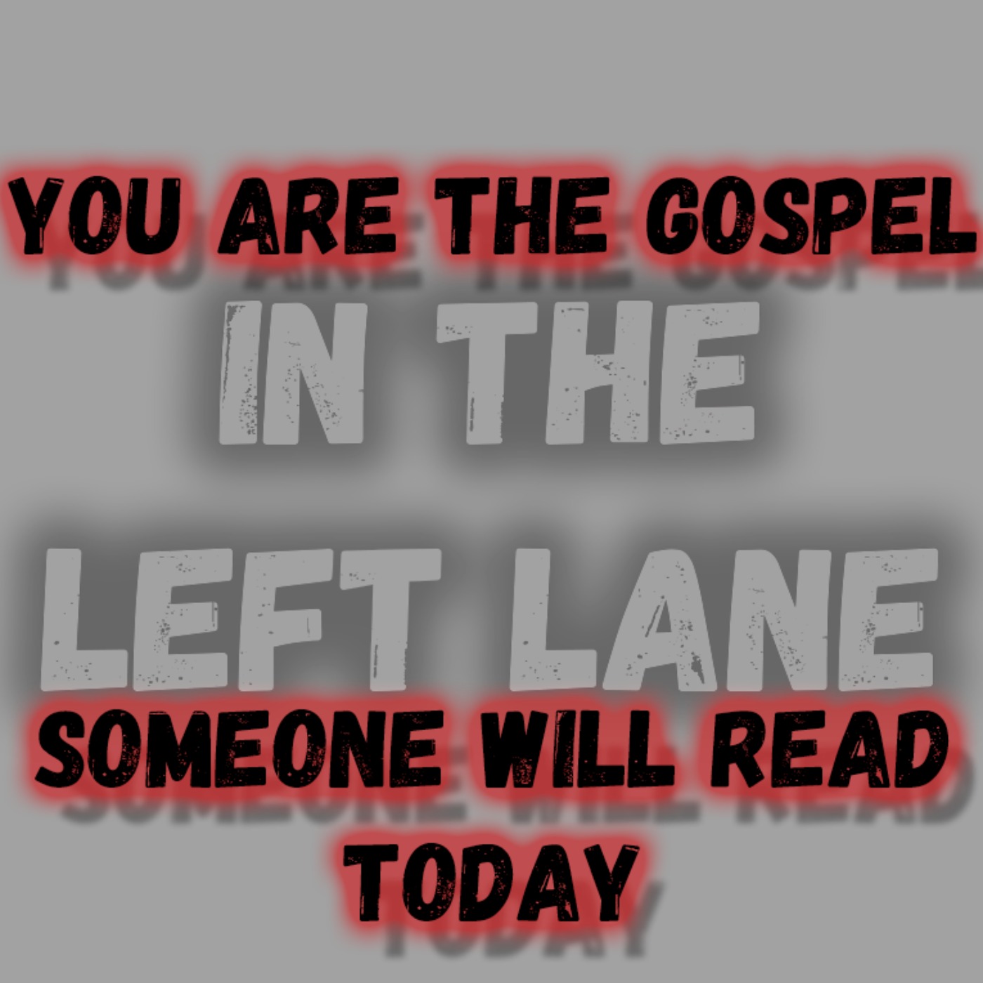 You Are The Gospel Someone Will Read Today
