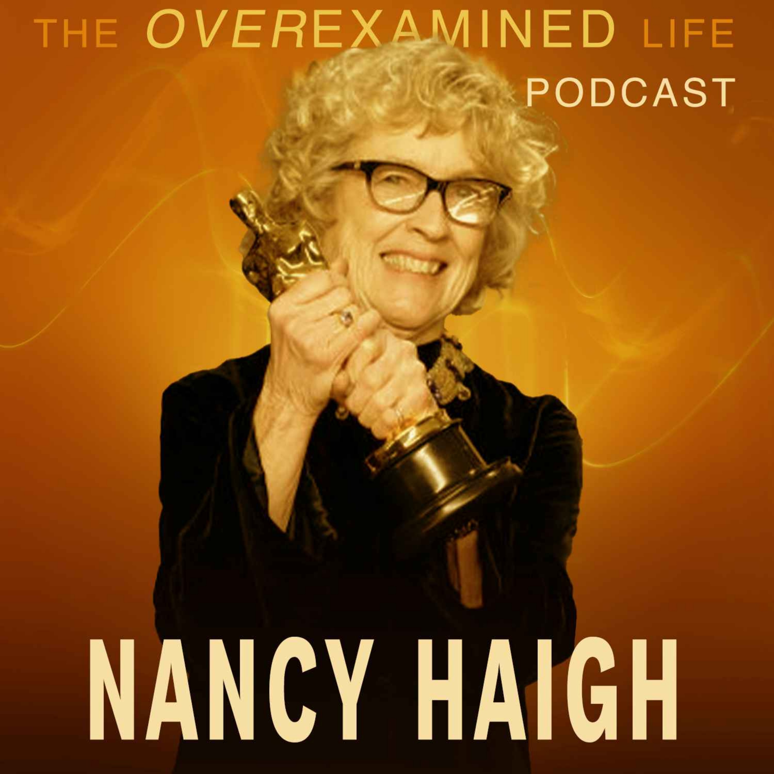 What You Don't Notice - With Multiple Oscar Winner Nancy Haigh  episode artwork