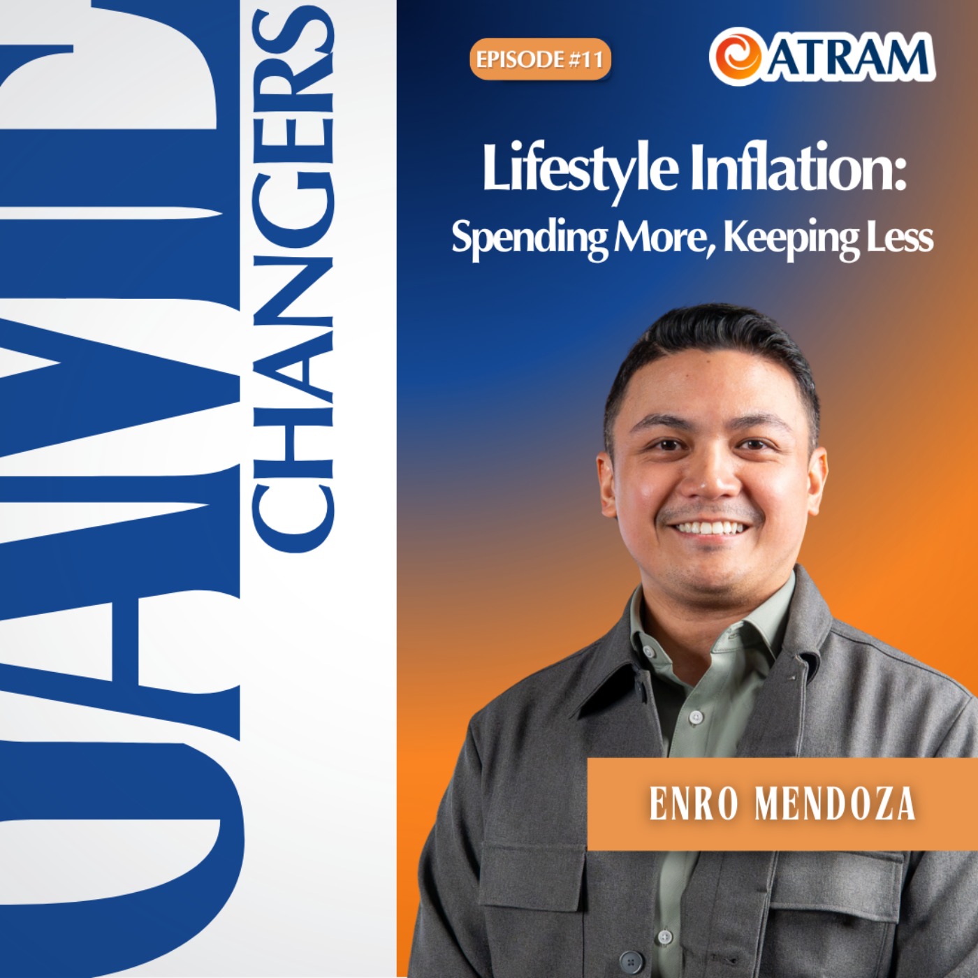 Ep. 11: Lifestyle Inflation: Spending More, Keeping Less (Featuring Enro Mendoza)