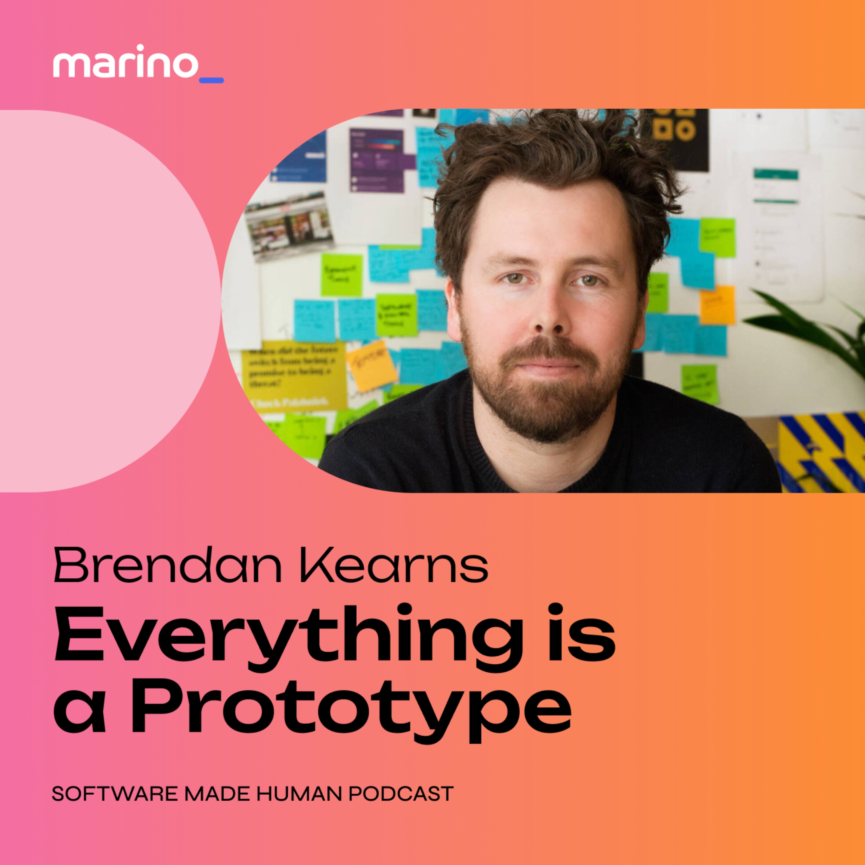 Brendan Kearns — Everything is a Prototype episode artwork