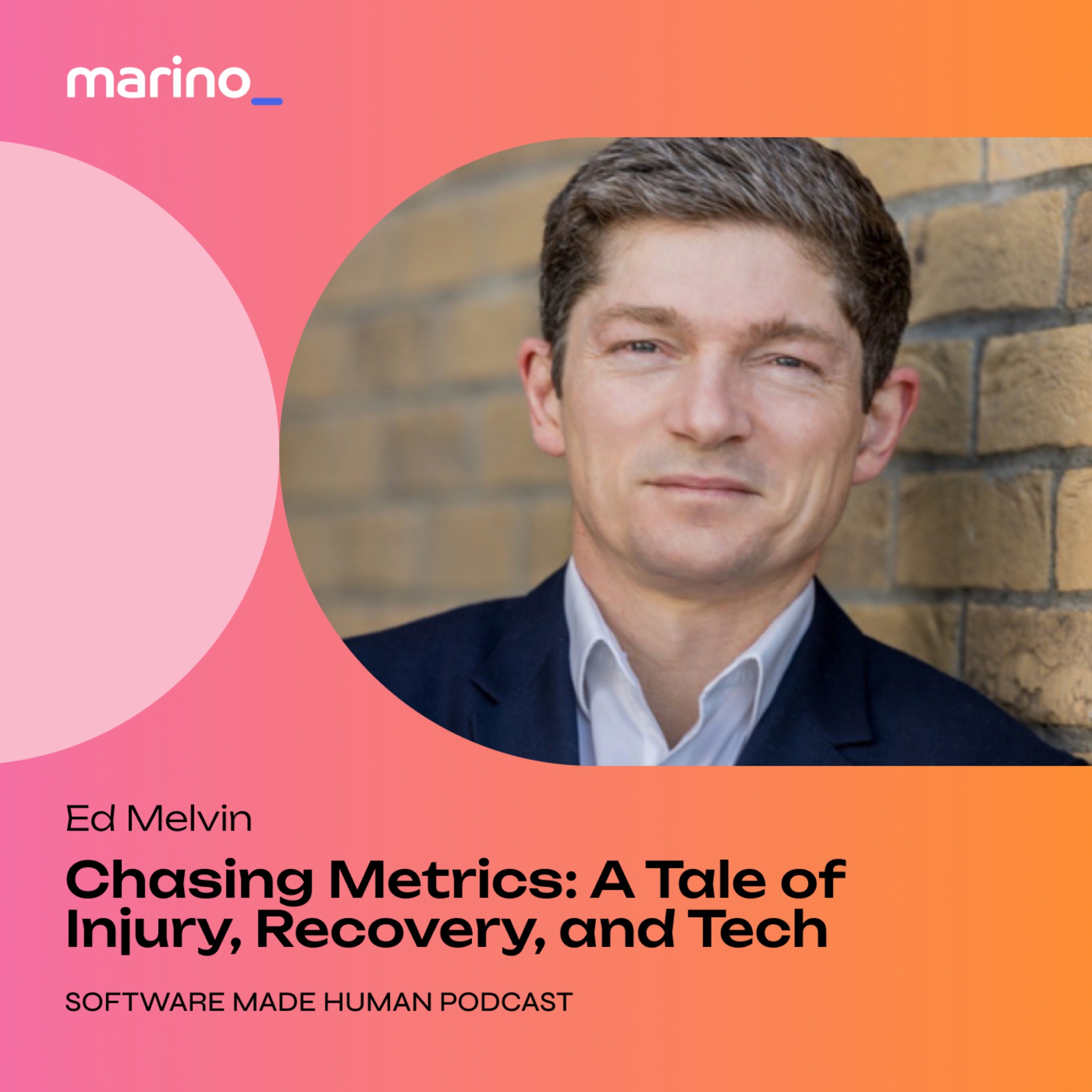 Chasing Metrics: Ed Melvin’s Tale of Injury, Recovery, and Tech episode artwork