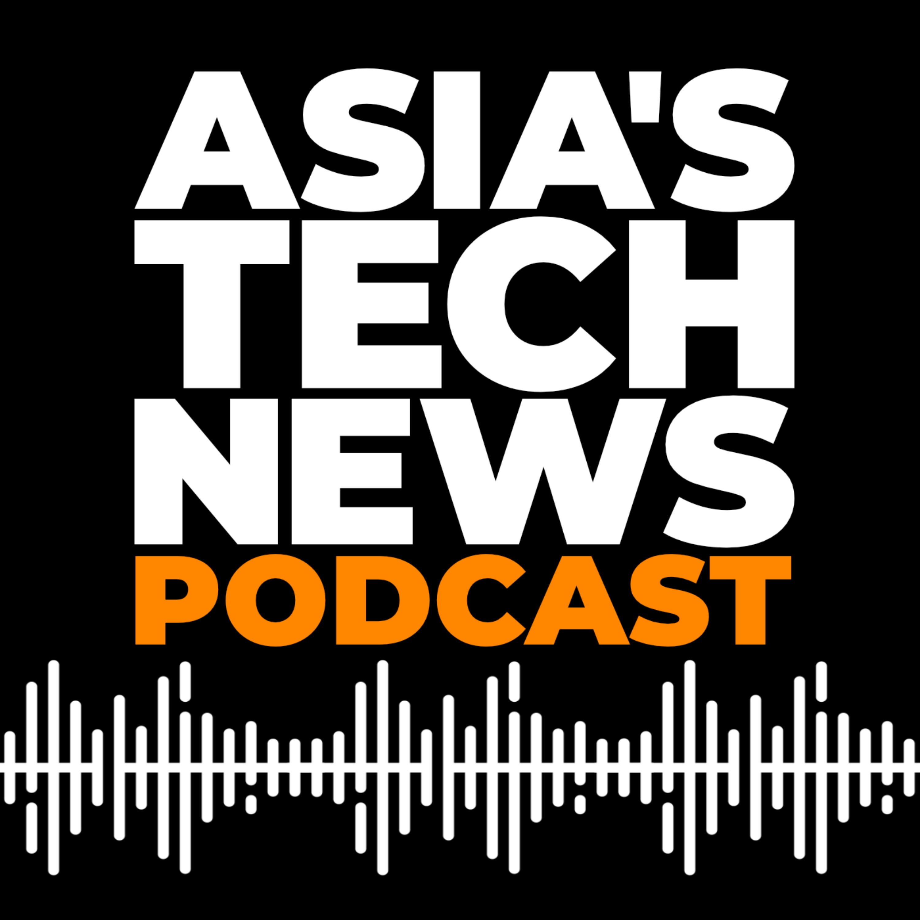 Asia's Tech News Podcast