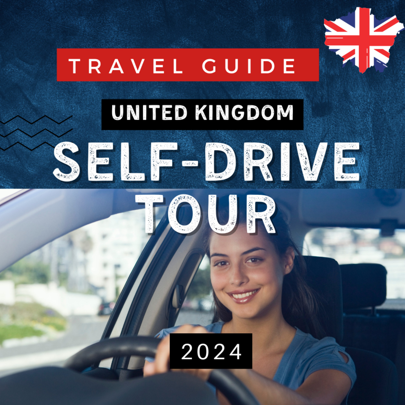 Travel Guide: Discovering the United Kingdom & A Self-Drive Tour 2024 episode artwork