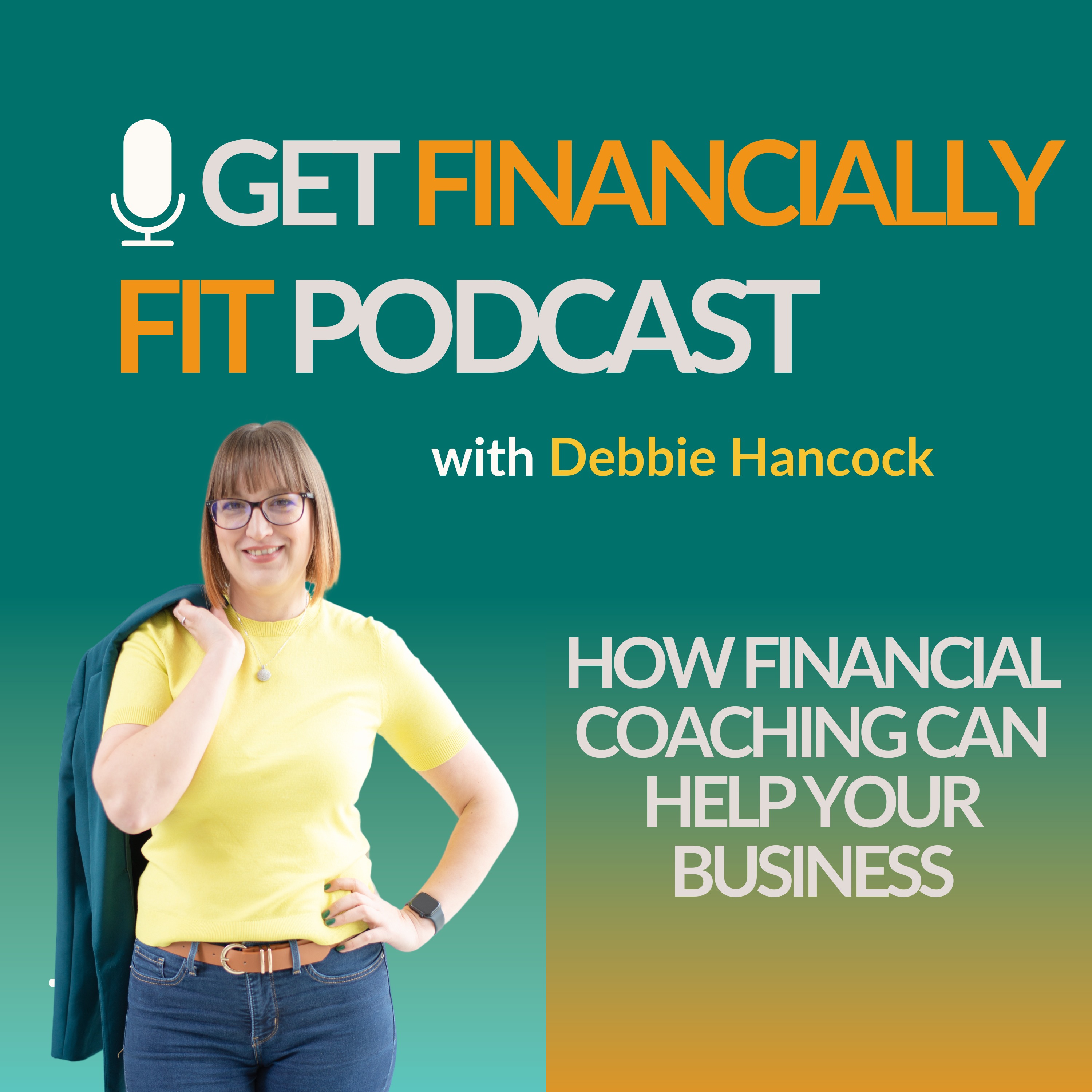Get Financially FIT with Debbie Hancock