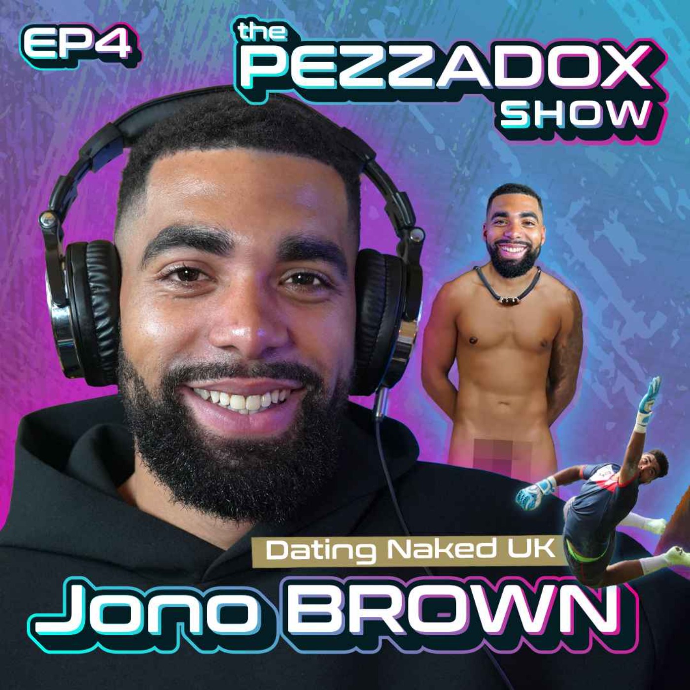 Jono Brown | Dating Naked | Bad Stories | Non League Football episode artwork