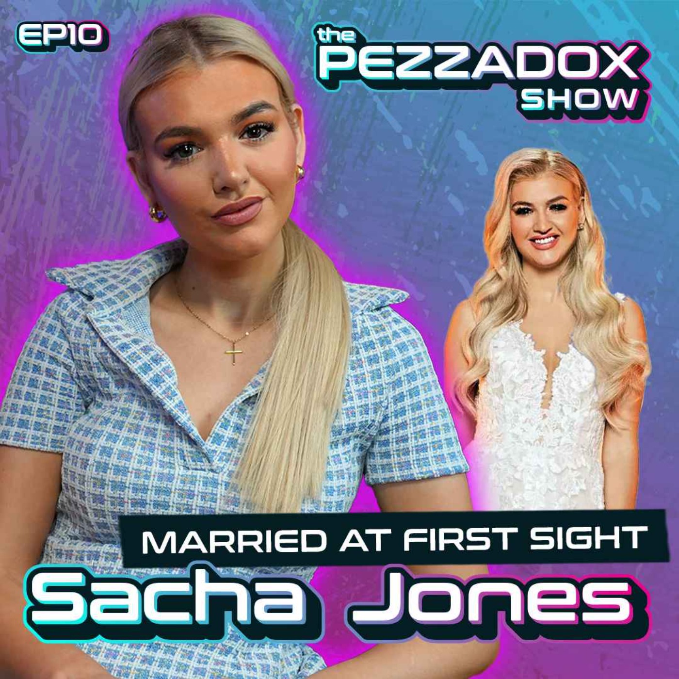 Sacha Jones | MAFS - Married at First Sight & Finding Jesus episode artwork