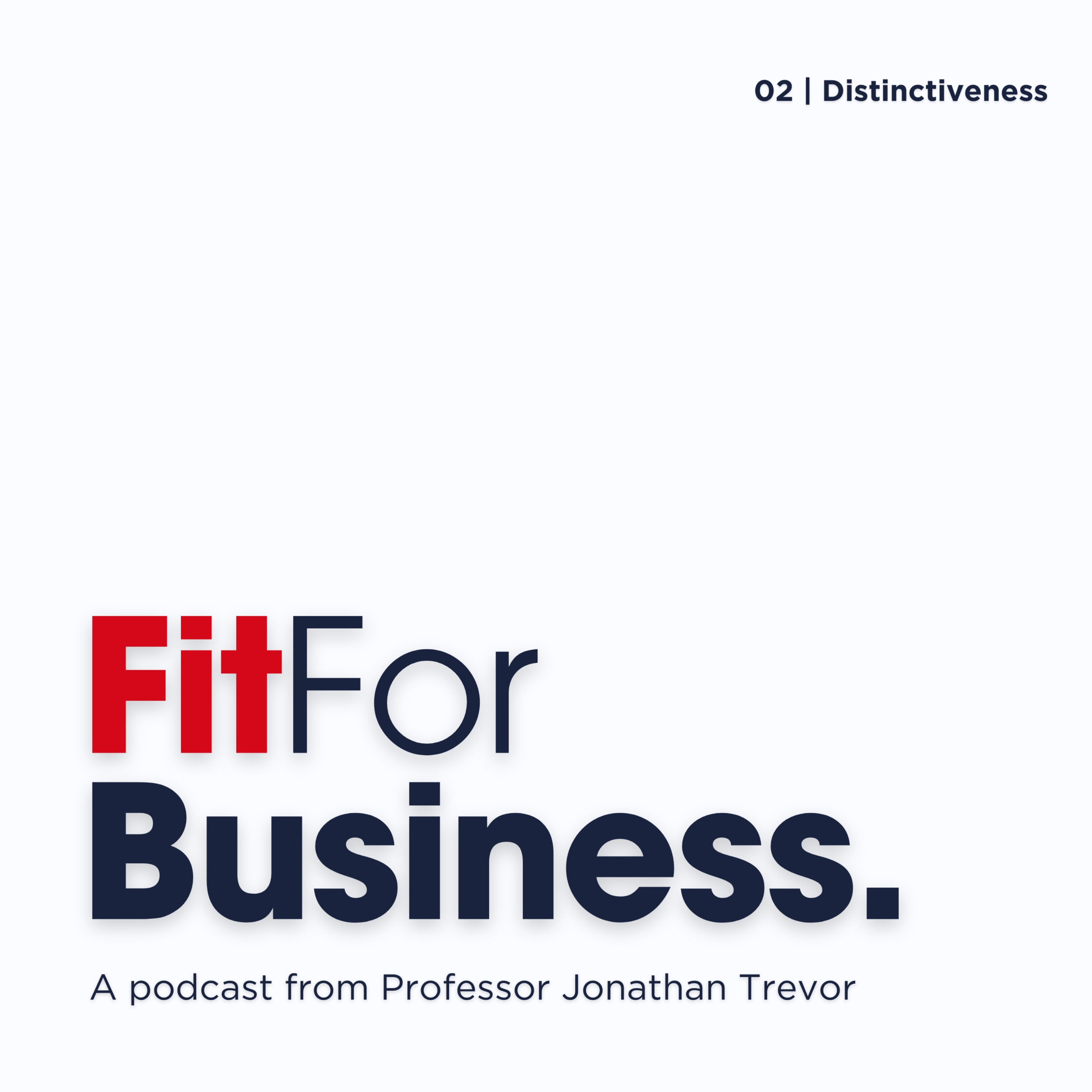 02 | Distinctiveness 02 | Distinctiveness